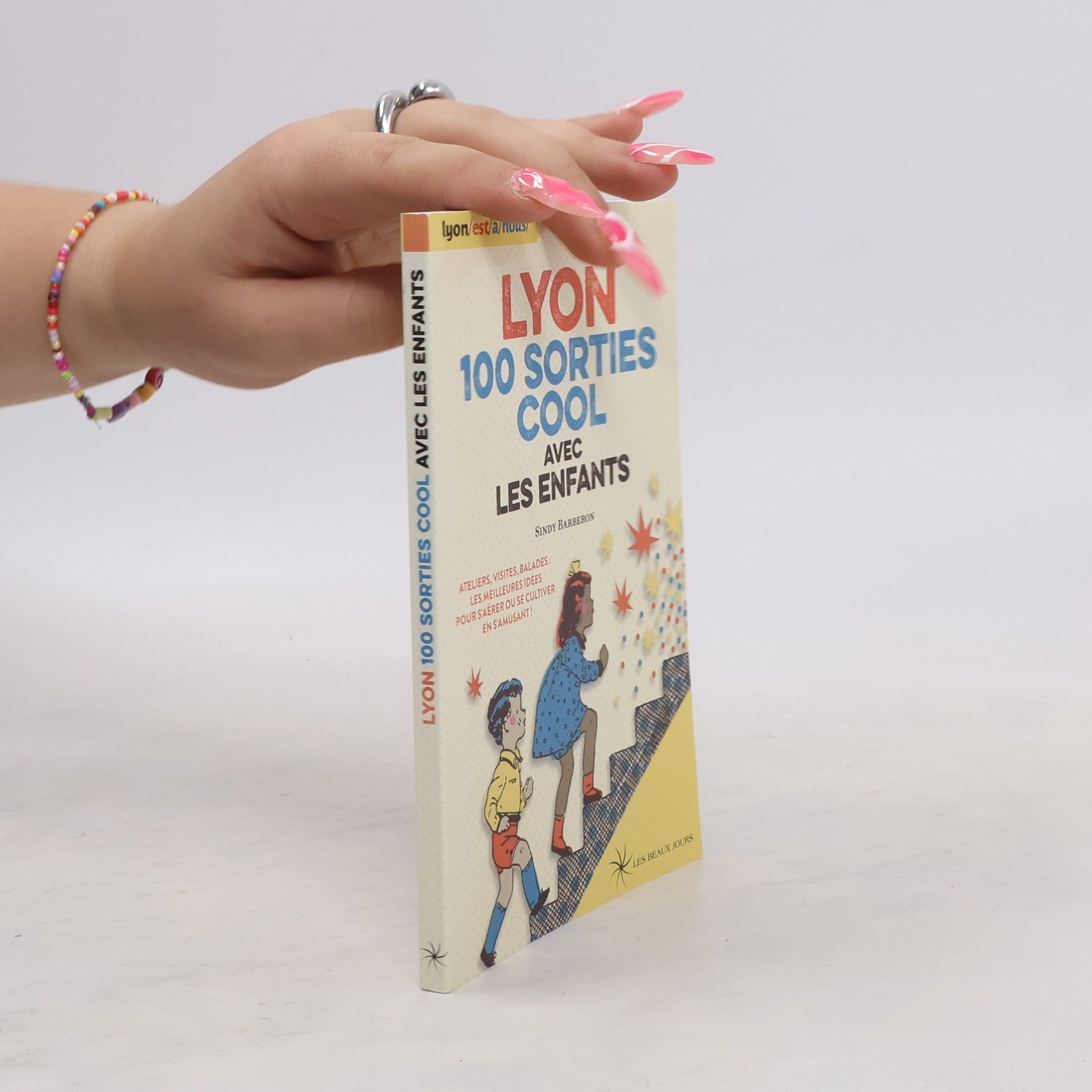 Sindy Barberon Lyon, 100 sorties cool avec les enfants