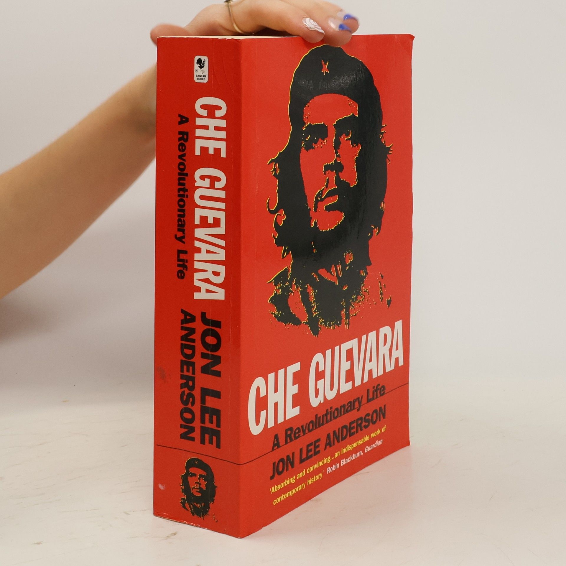 Jon Lee Anderson Che Guevara : a revolutionary life