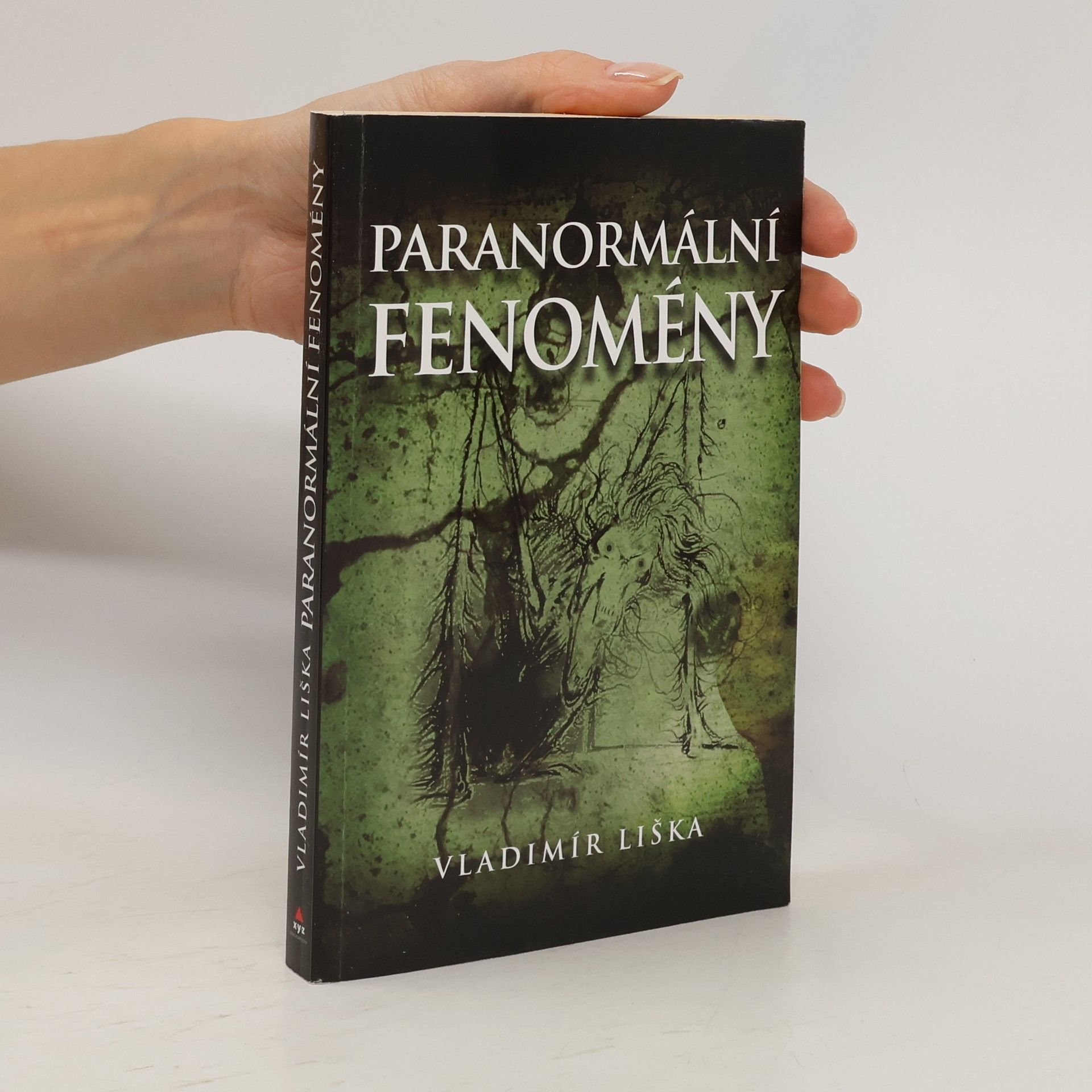 Vladimír Liška Paranormální fenomény