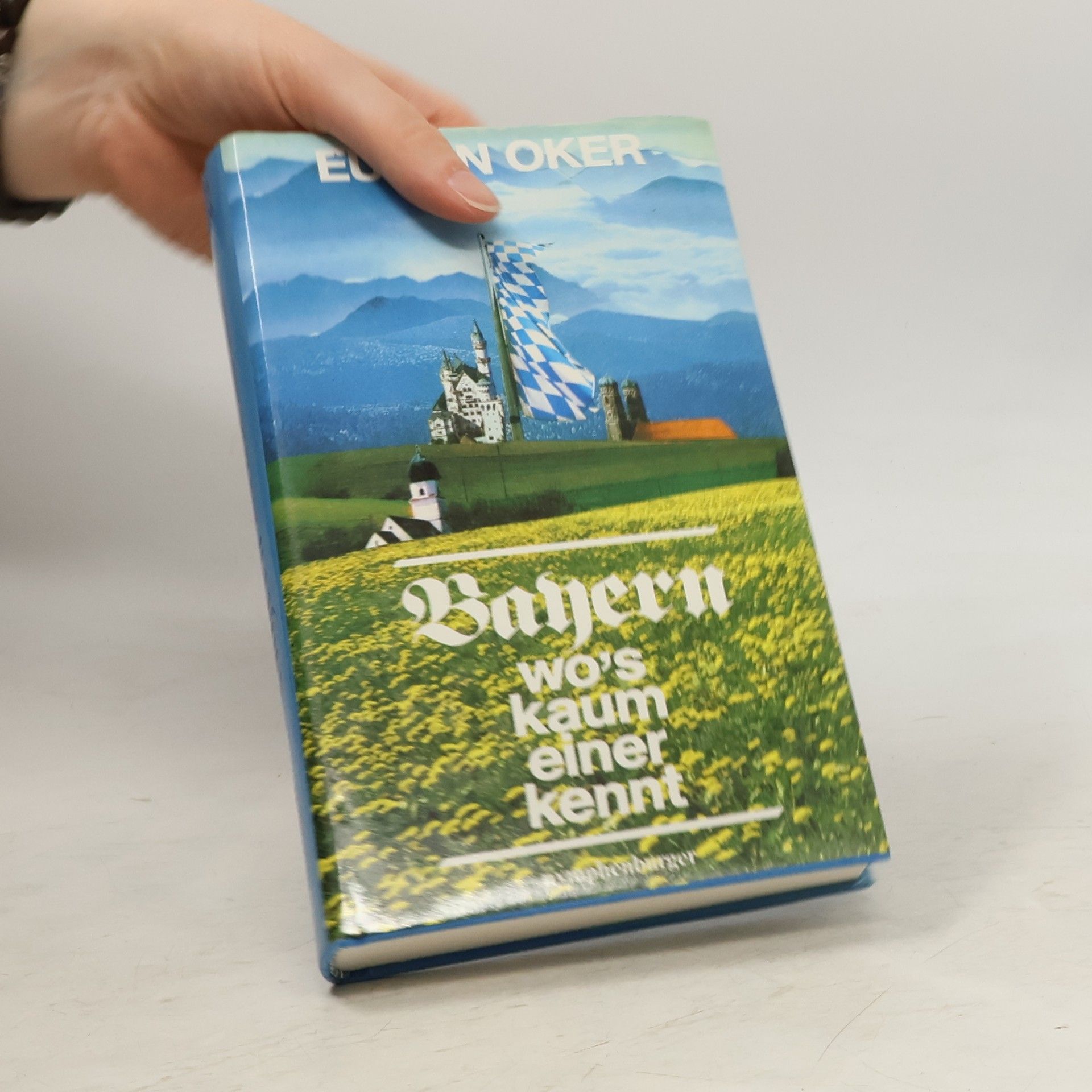 Eugen Oker Bayern wo's kaum einer kennt