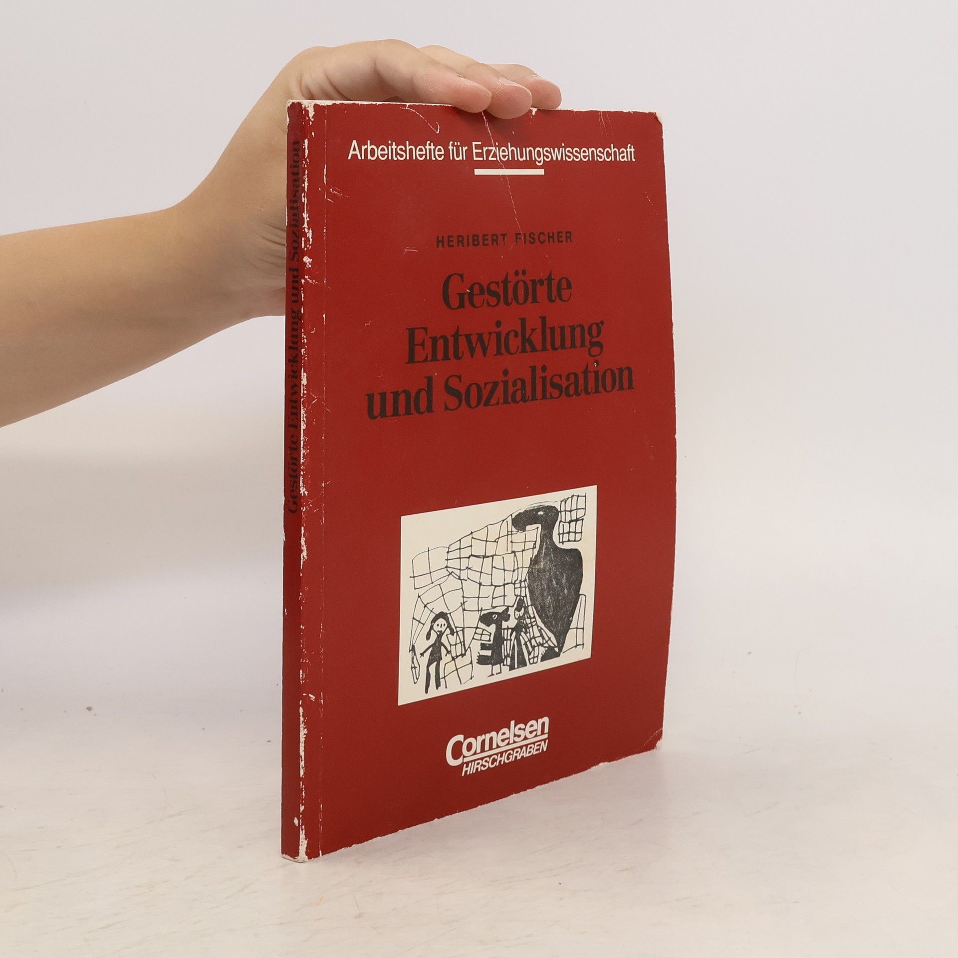 Heribert Fischer Gestörte Entwicklung und Sozialisation
