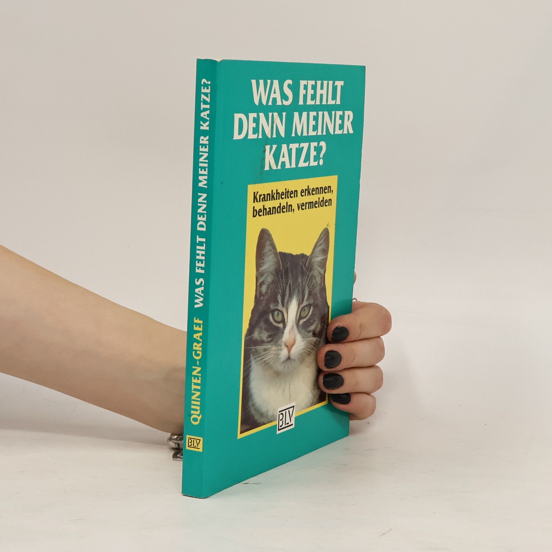 Doris Quinten Was fehlt denn meiner Katze?