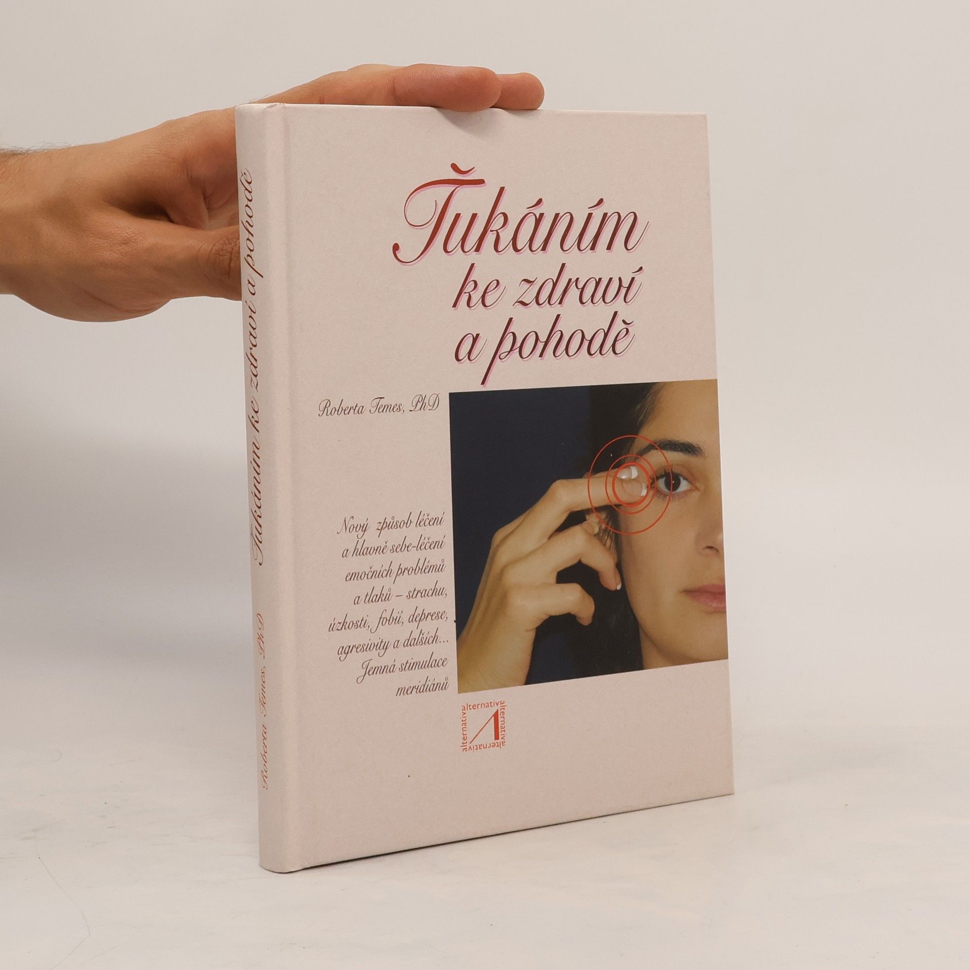 Roberta Temes Ťukáním ke zdraví a pohodě