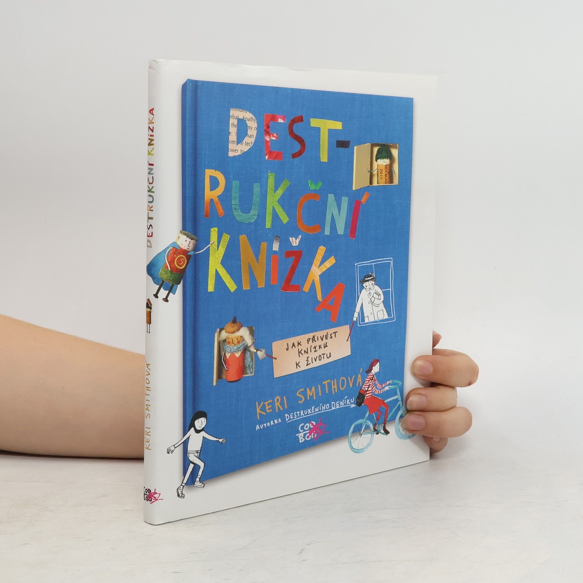 Keri Smith Destrukční knížka