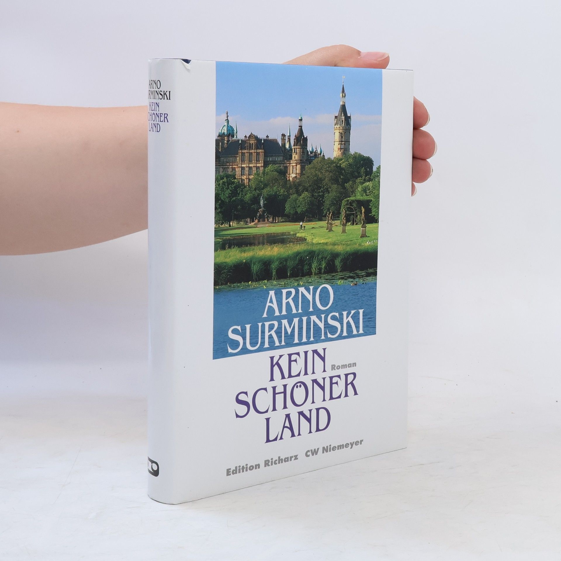 Arno Surminski Kein schöner Land