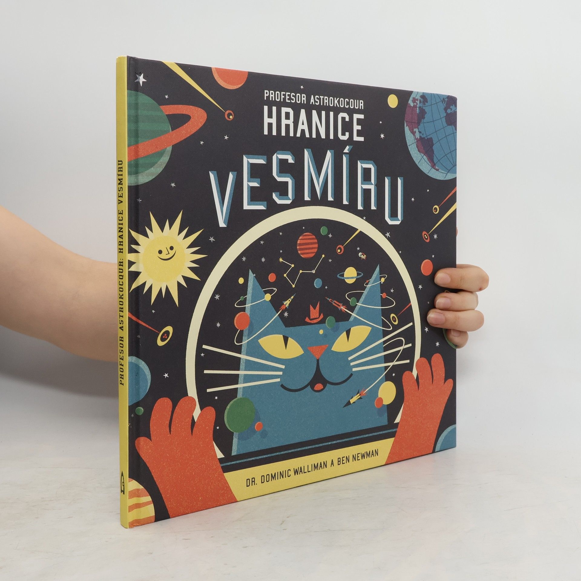 Dominic Walliman Profesor Astrokocour: hranice vesmíru