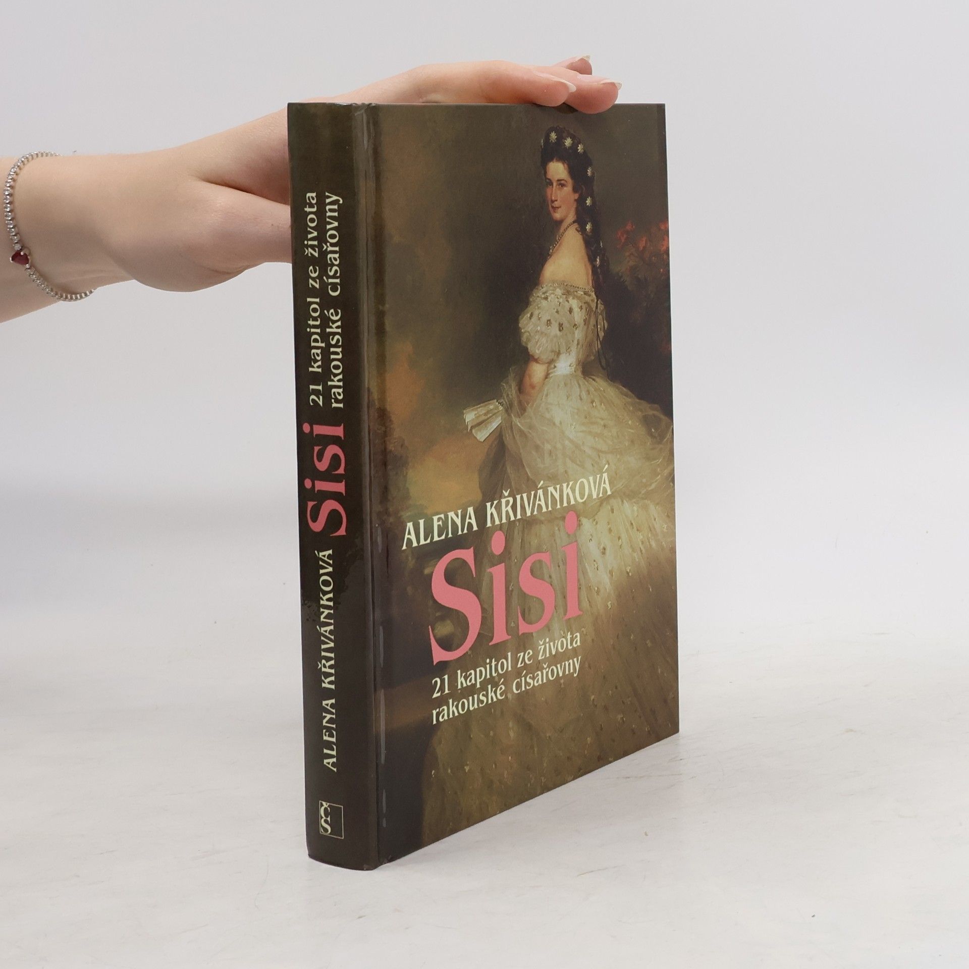 Sisi : 21 kapitol ze života rakouské císařovny
