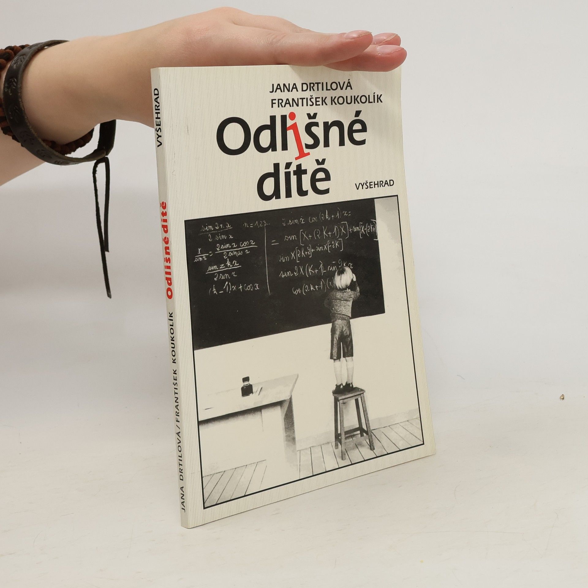 František Koukolík Odlišné dítě