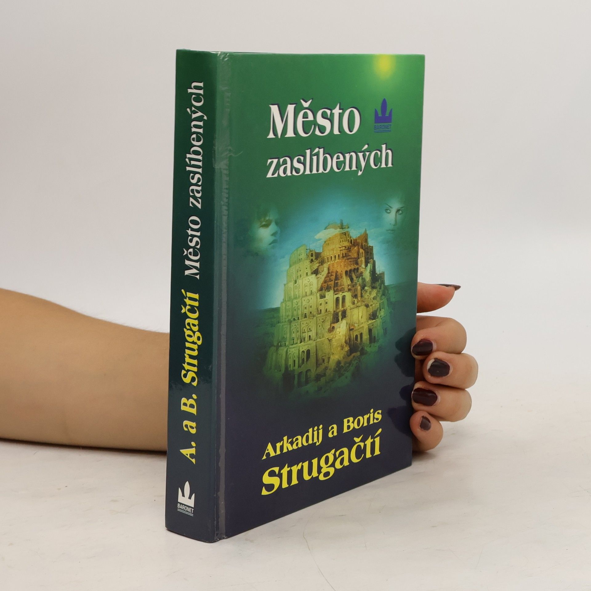 Arkadij Natanovič Strugackij Město zaslíbených