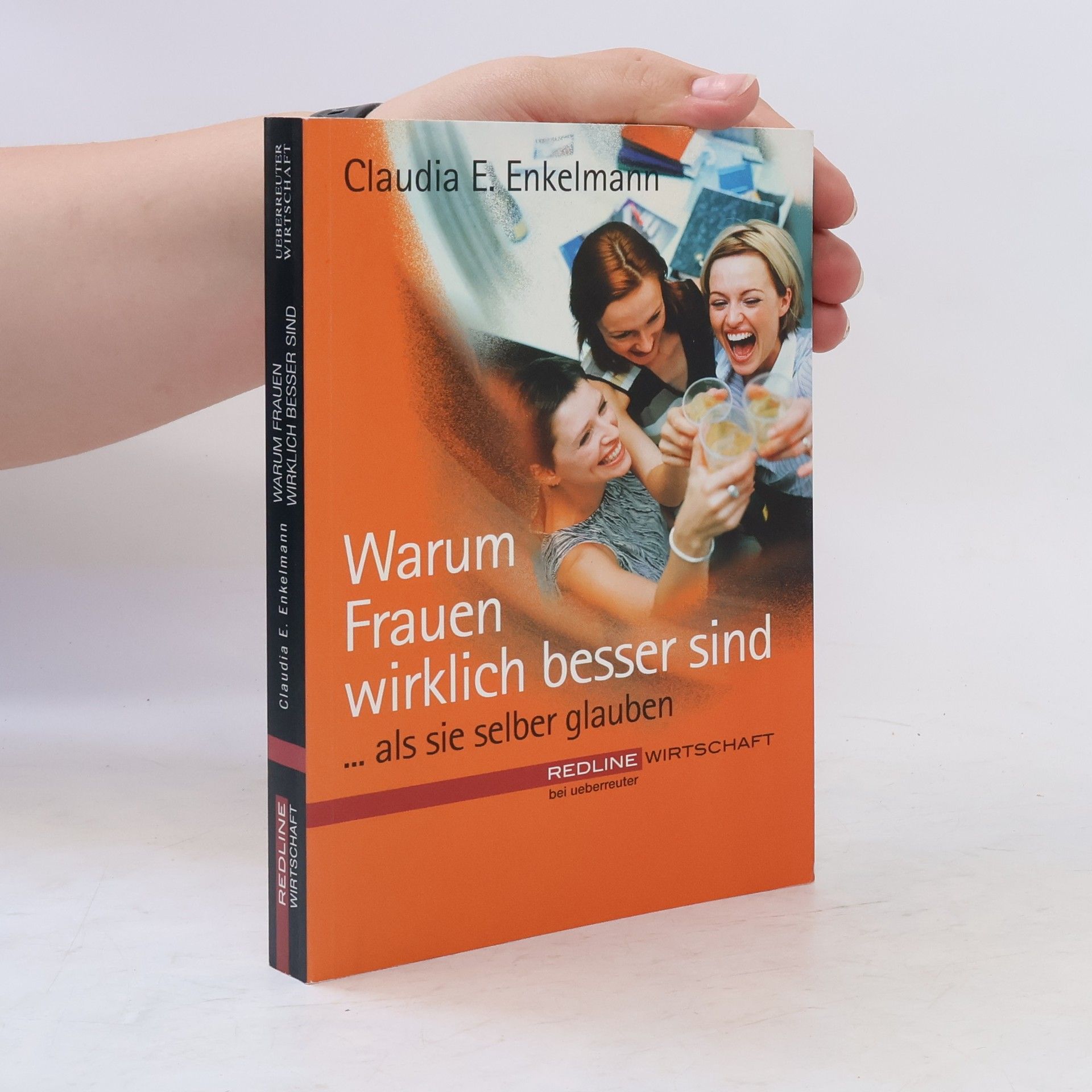 Nikolaus Enkelmann Warum Frauen wirklich besser sind ... als sie selbst glauben