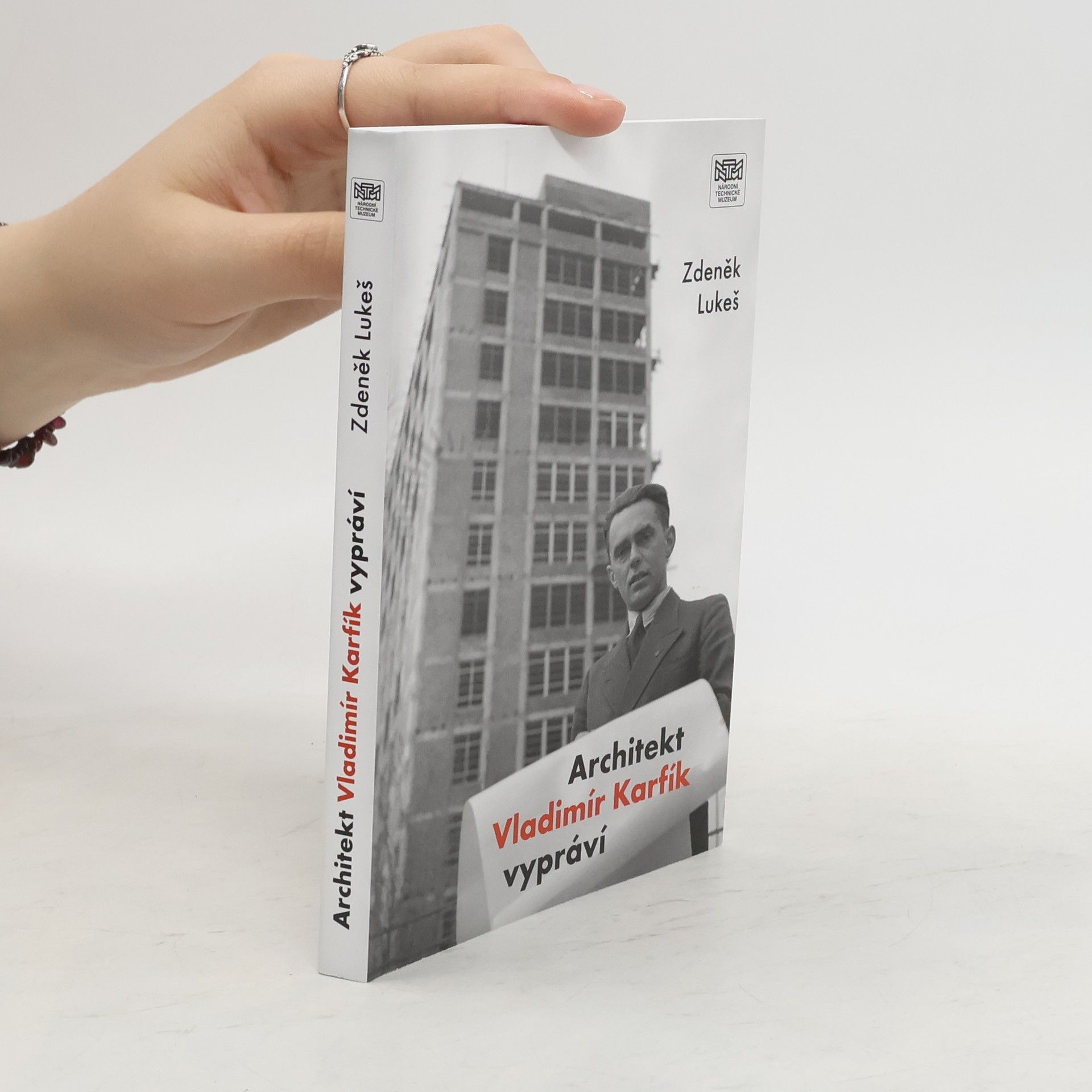 Zdeněk Lukeš Architekt Vladimír Karfík vypráví