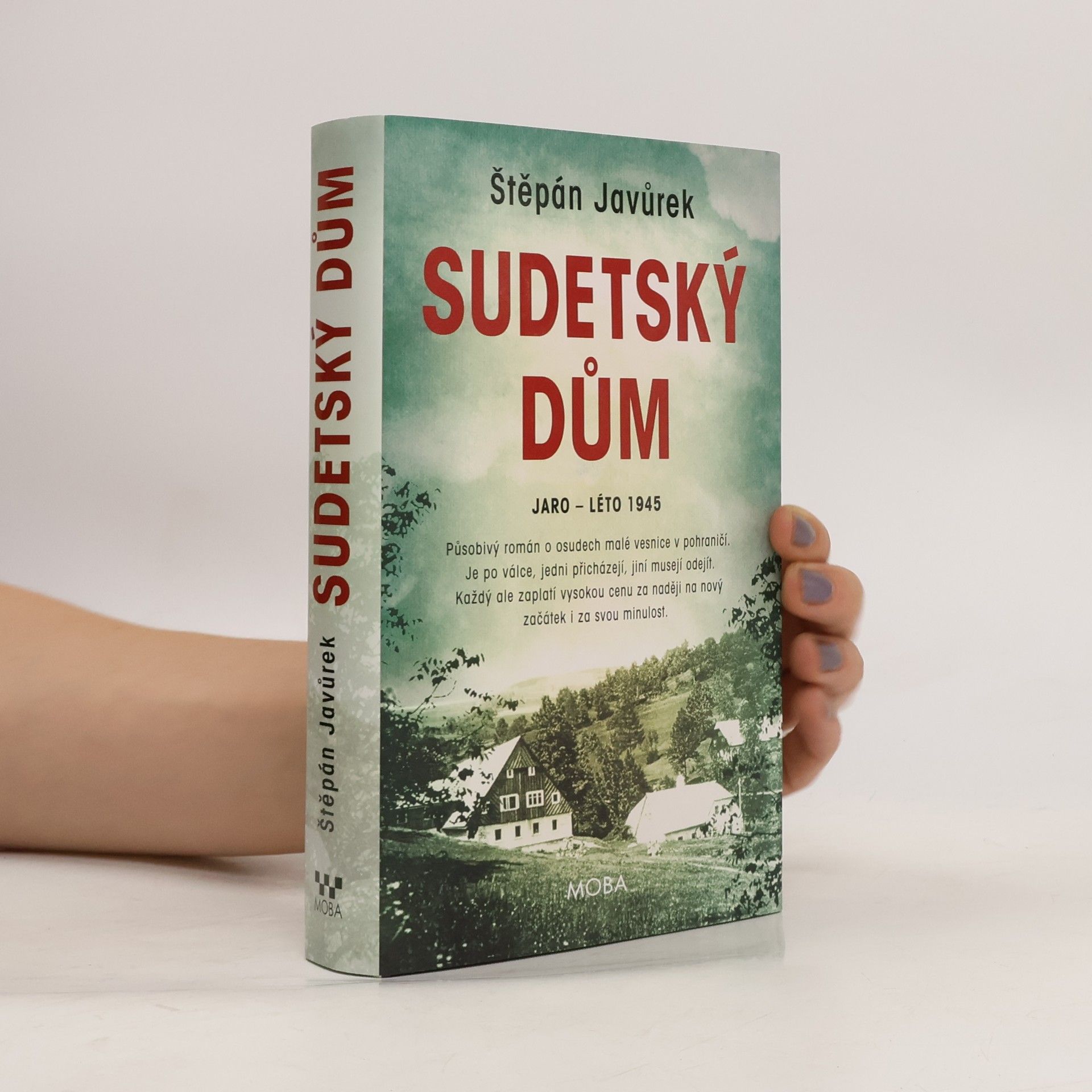 Štěpán Javůrek Sudetský dům : jaro - léto 1945