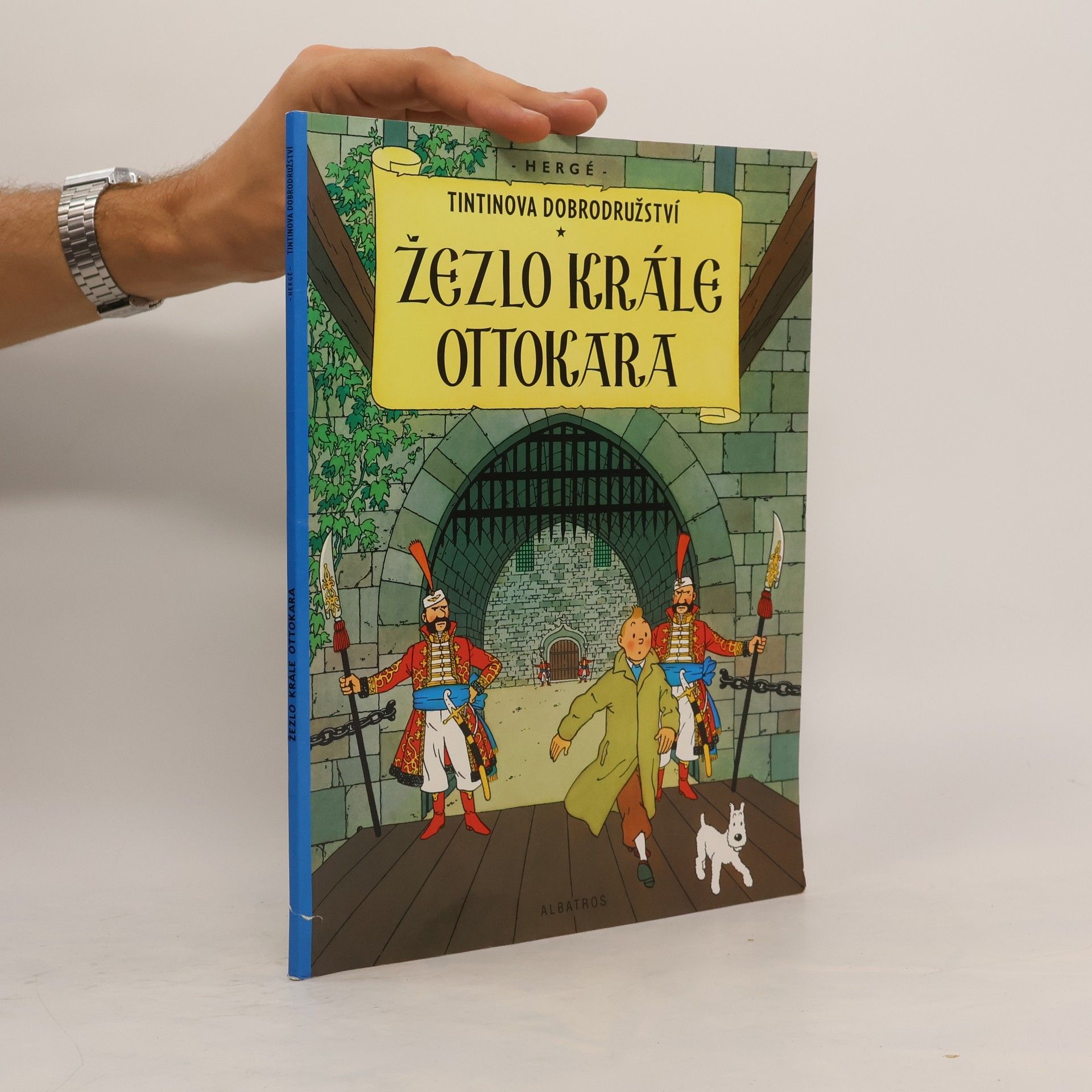 Hergé Žezlo krále Ottokara. Tintinova dobrodružství