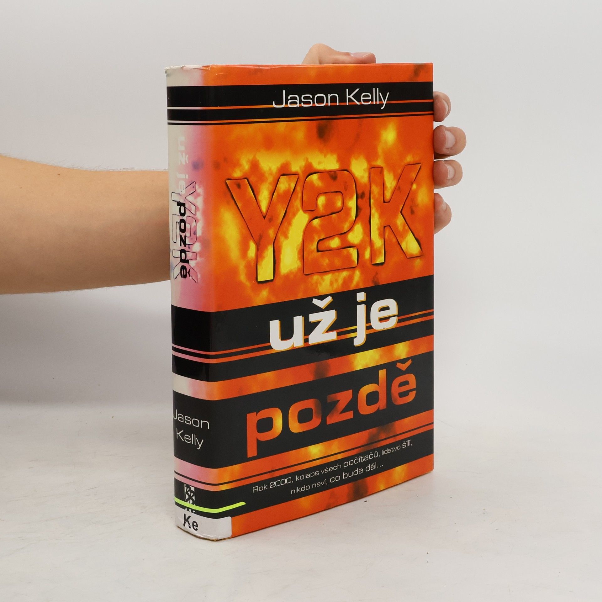 Jason Kelly Y2K - už je pozdě