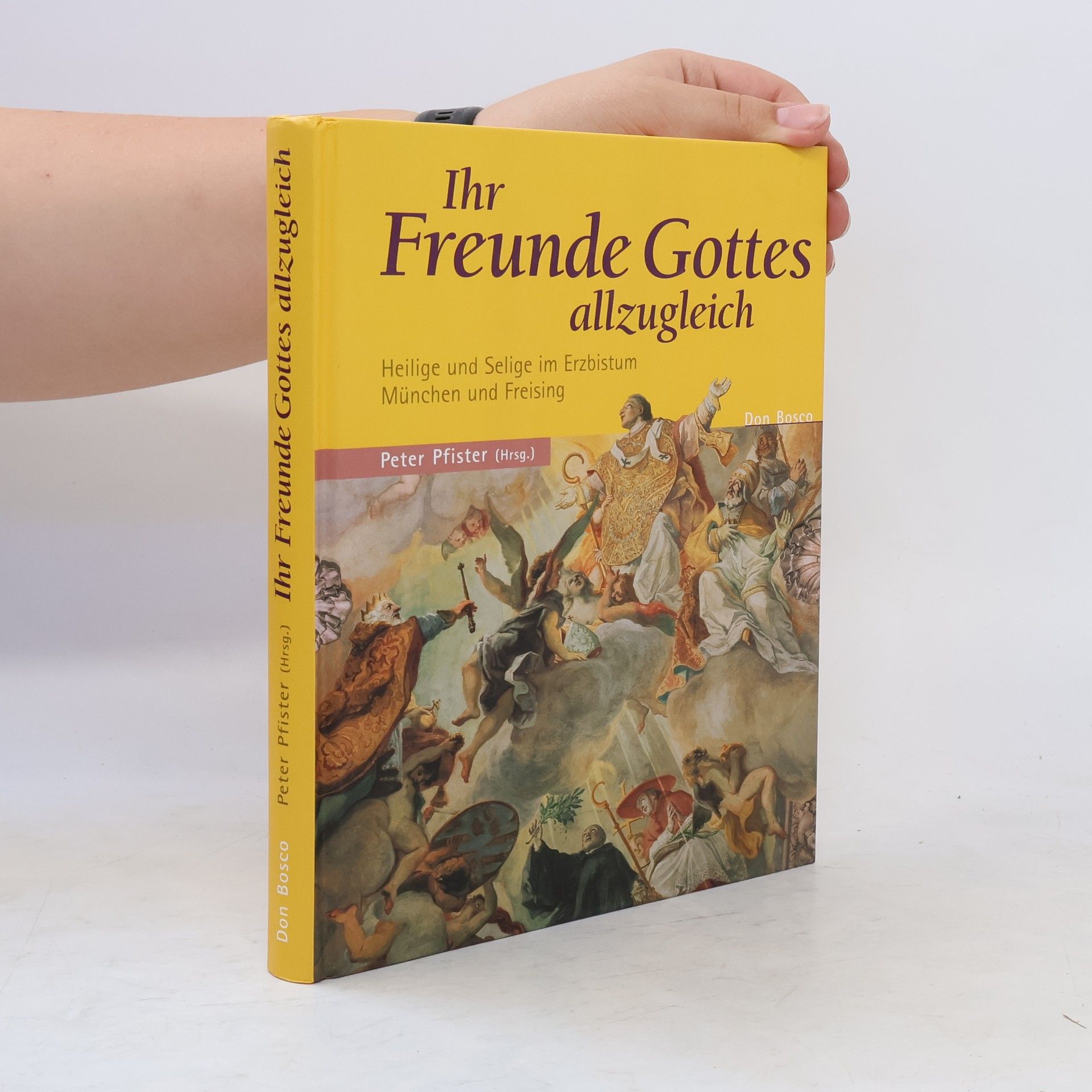 Peter Pfister Ihr Freunde Gottes allzugleich