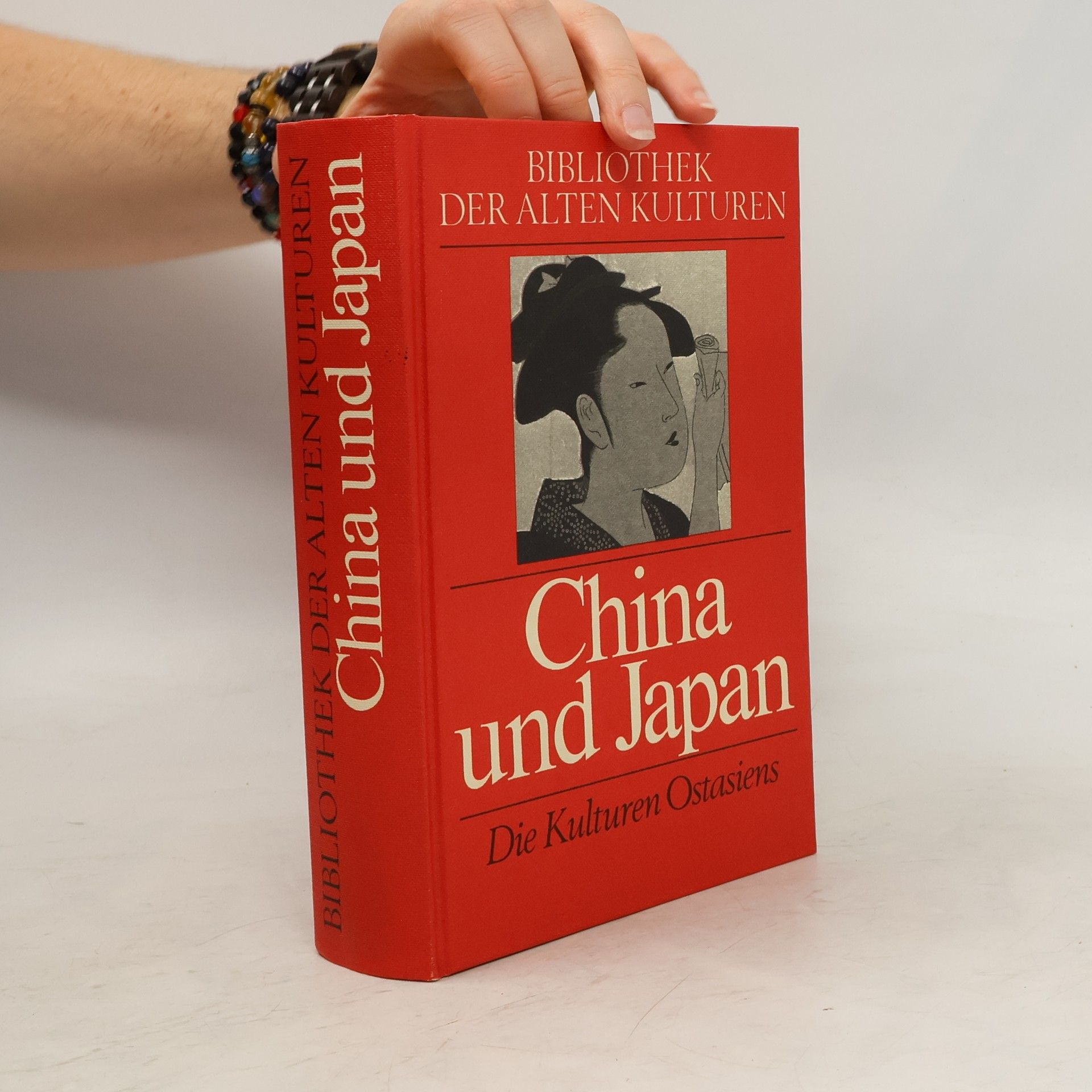 Kolektív autorov Bibliothek der Alten Kulturen : China und Japan