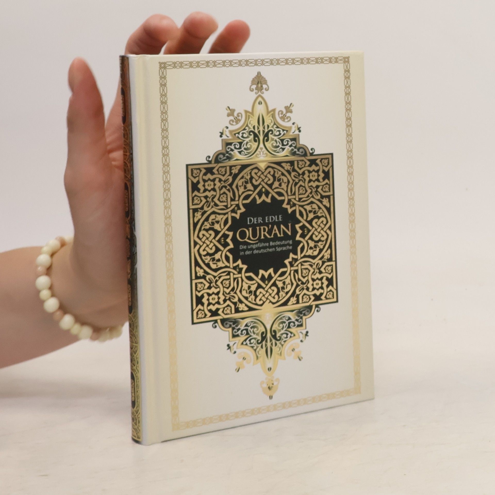 Collectif d'auteurs Die ungefähre Bedeutung des Al Qur'an Al Karīm in deutscher Sprache
