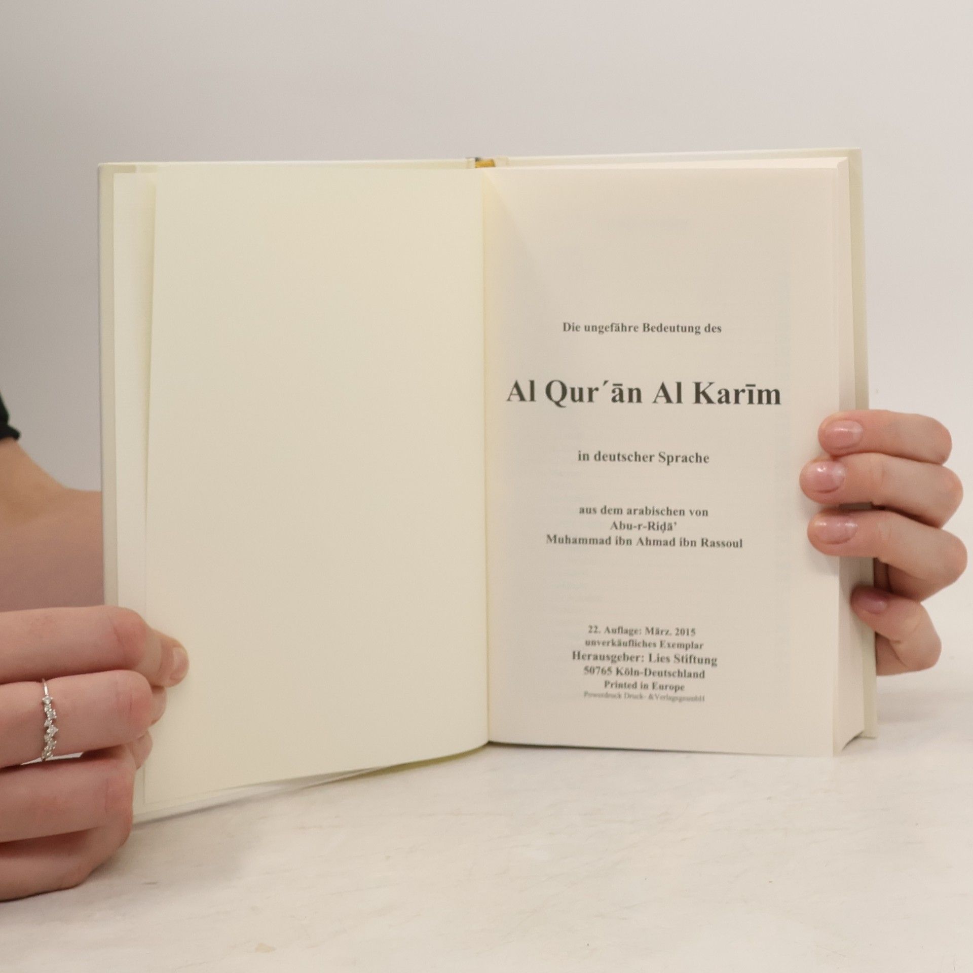 Auteurscollectief Die ungefähre Bedeutung des Al Qur'an Al Karīm in deutscher Sprache