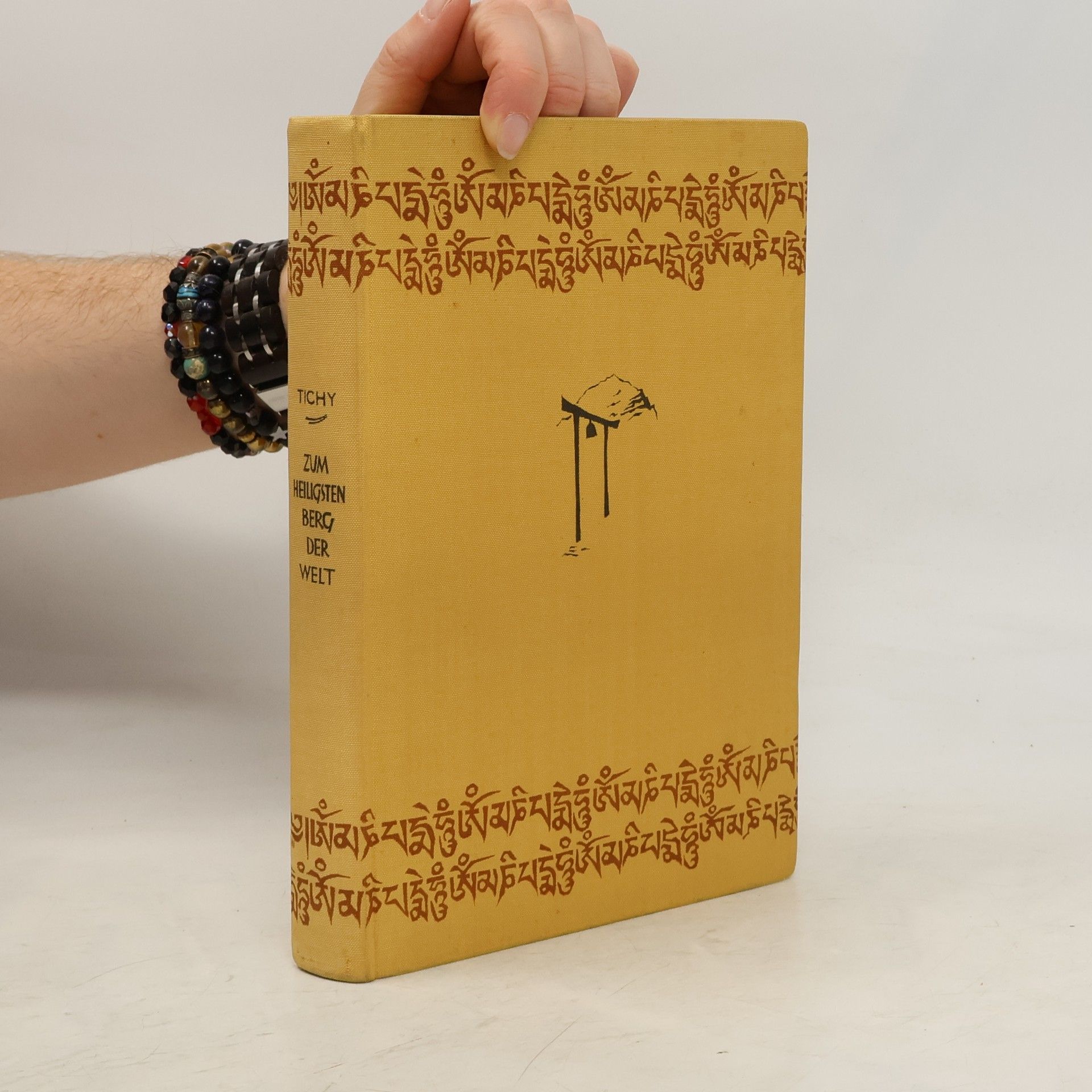 Tichy Zum heiligsten Berg der Welt