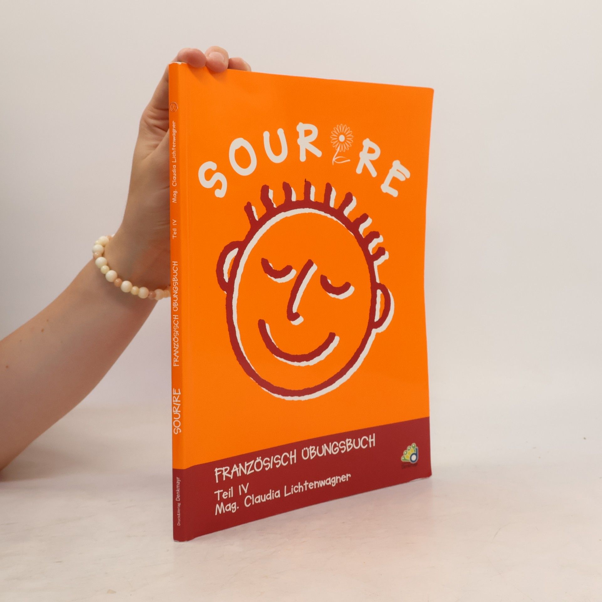 Sourire. Französisches Übungsbuch: Sourire - Teil IV