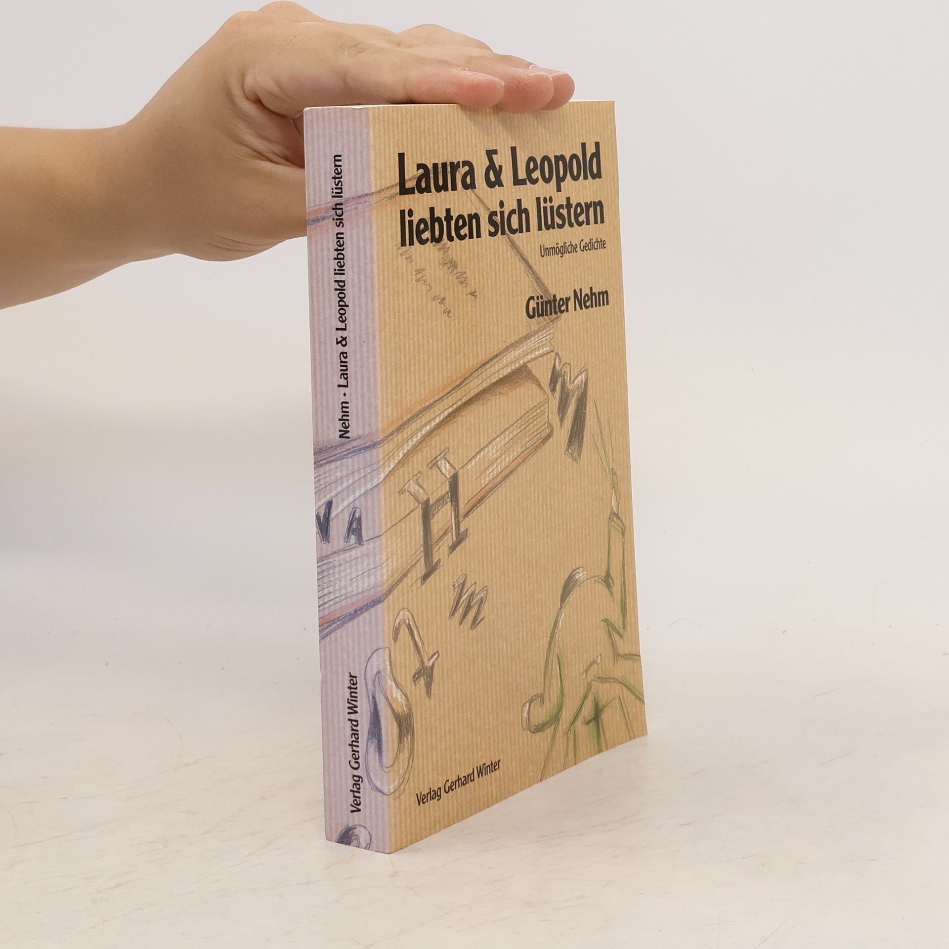 Günter Nehm Laura und Leopold liebten sich lüstern