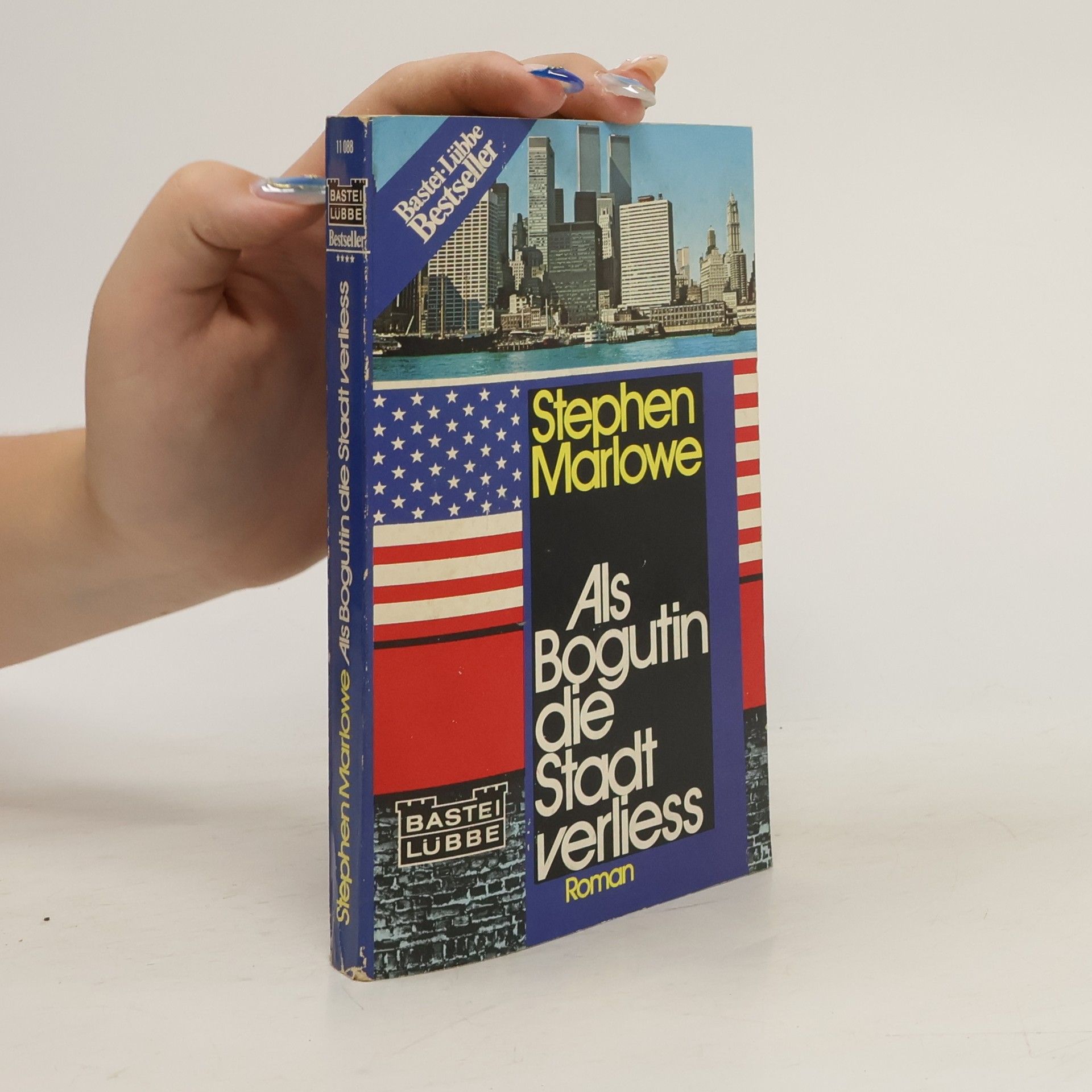 Stephen Marlowe Als Bogutin die Stadt verliess