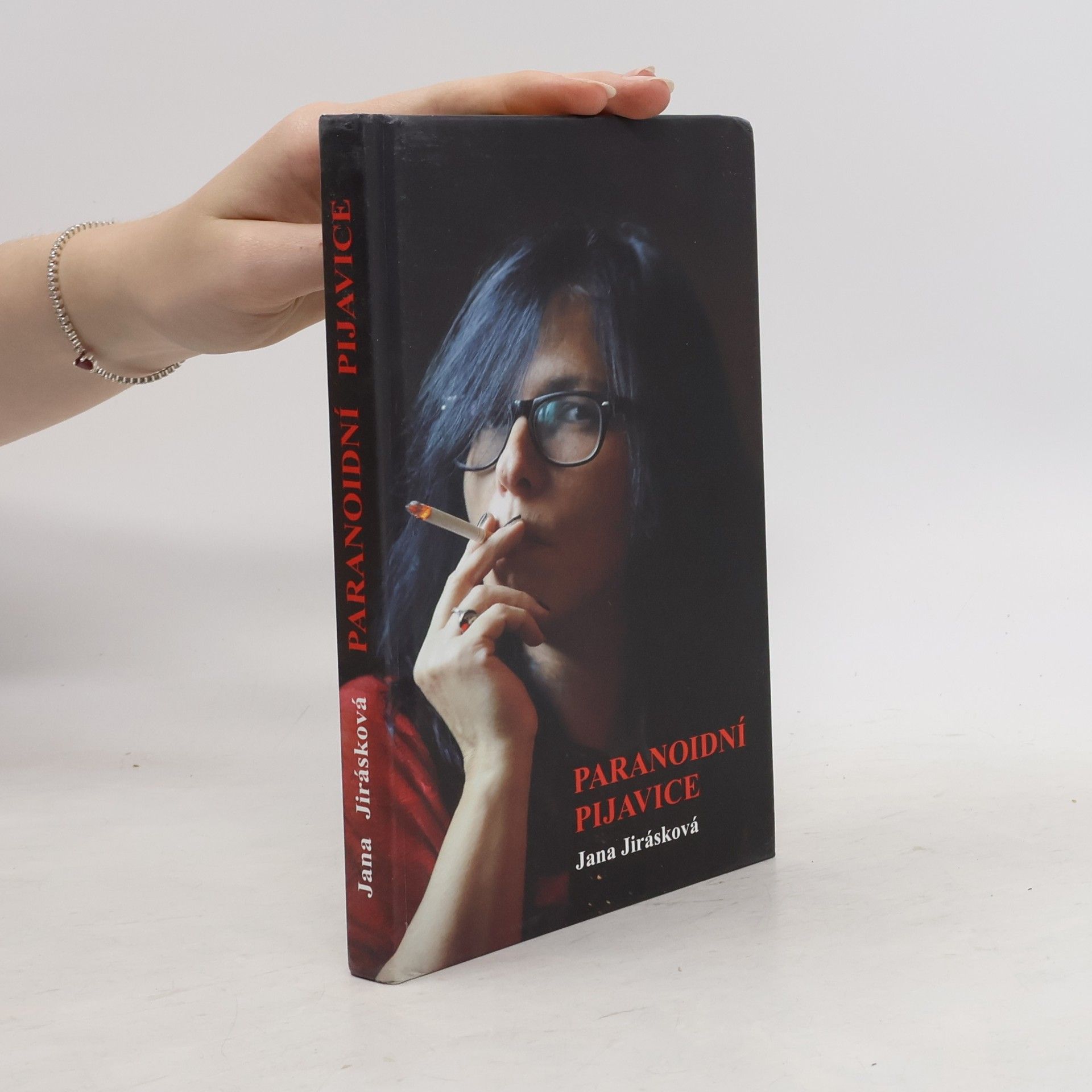 Jana Jirásková Paranoidní pijavice