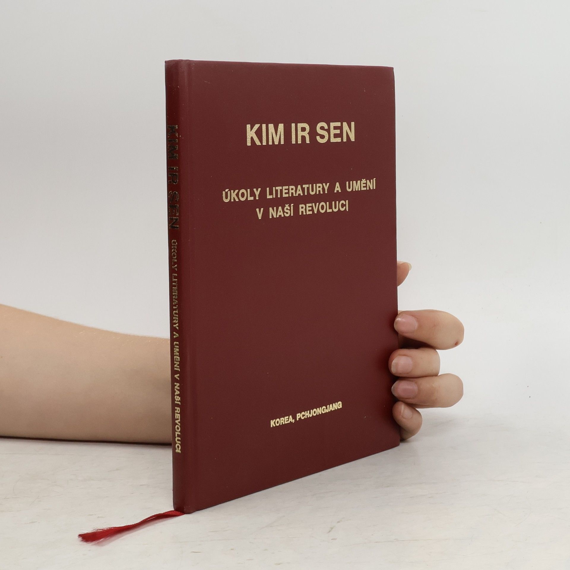 Kim Ir Sen Úkoly literatury a umění v naší revoluci