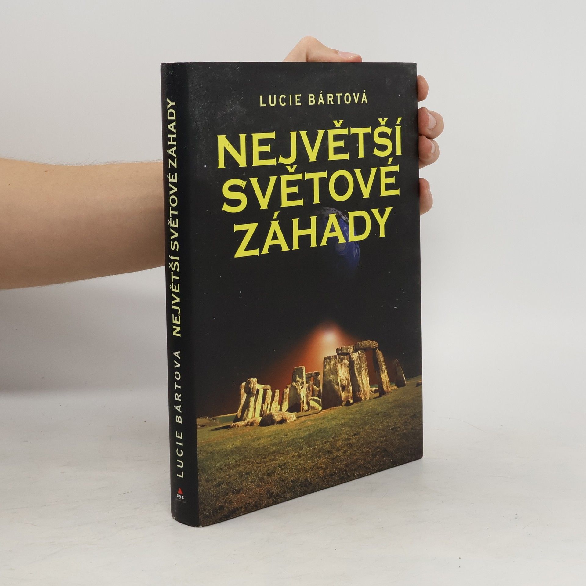Lucie Bártová Největší světové záhady