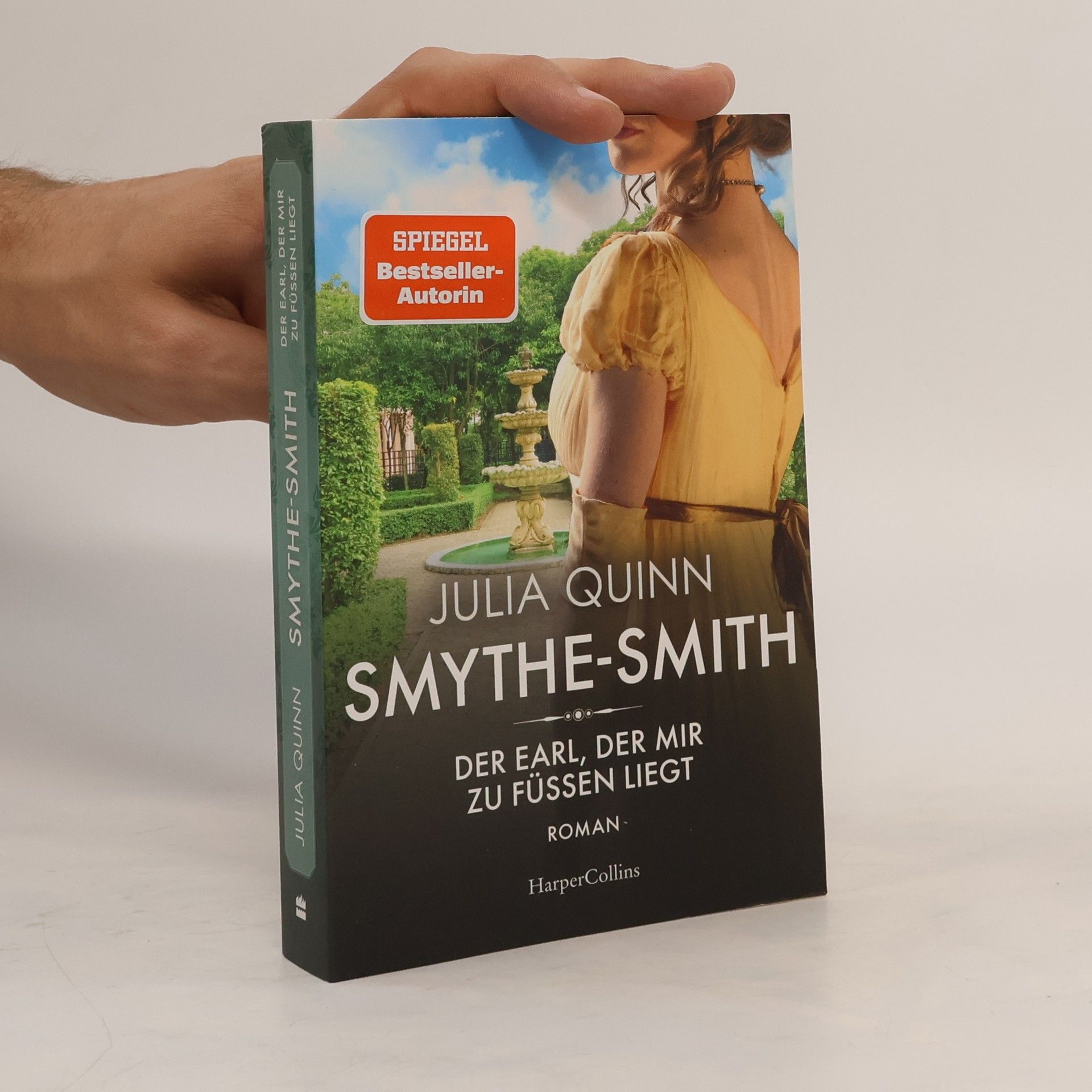 Julia Quinn SMYTHE-SMITH. Der Earl, der mir zu Füßen liegt