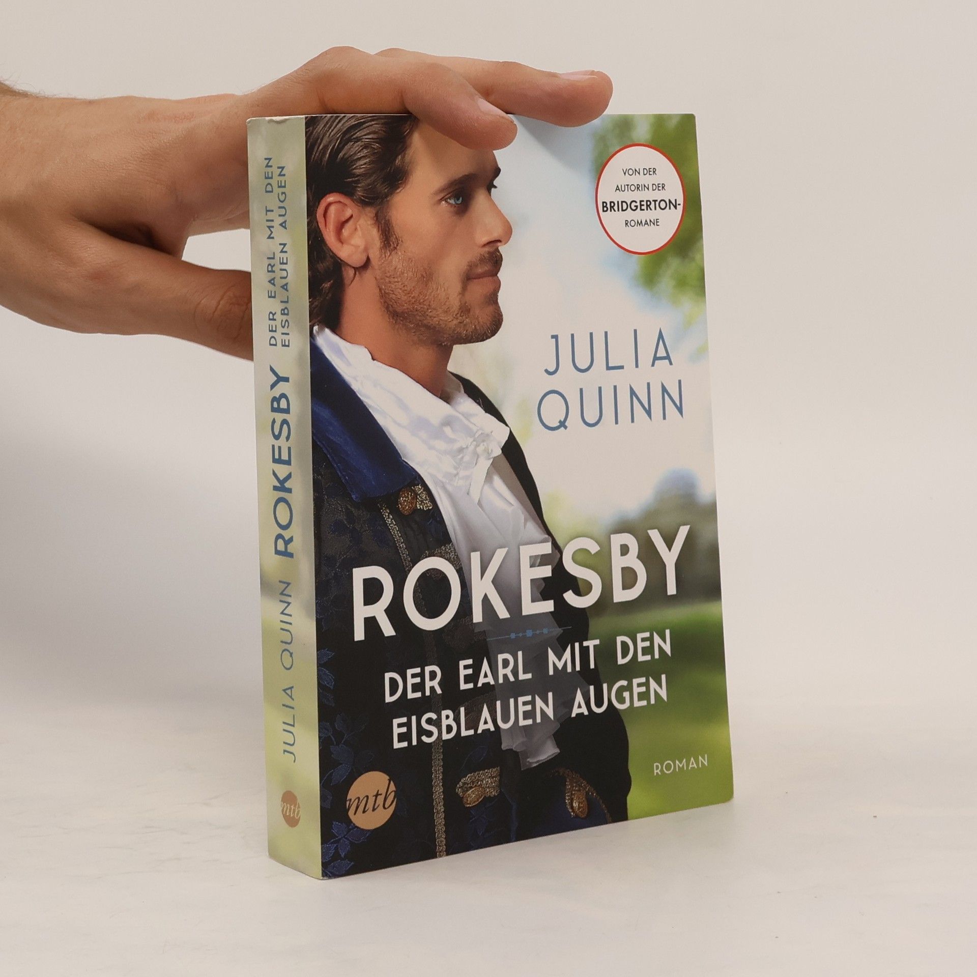 Julia Quinn Rokesby. Der Earl mit den eisblauen Augen