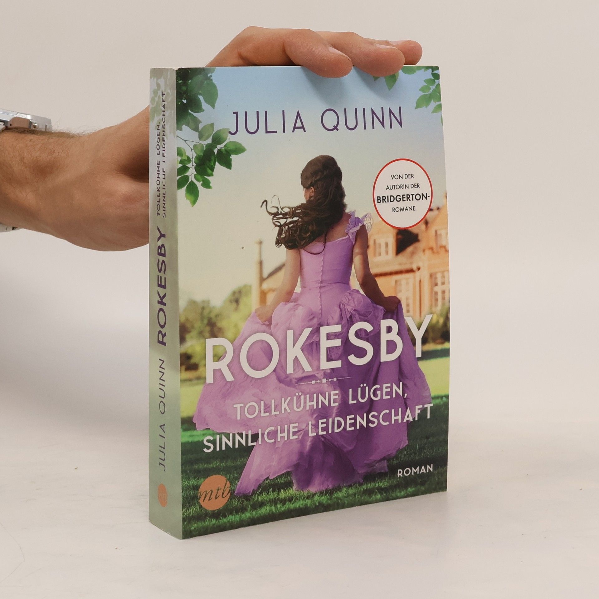 Julia Quinn Rokesby - Tollkühne Lügen, sinnliche Leidenschaft