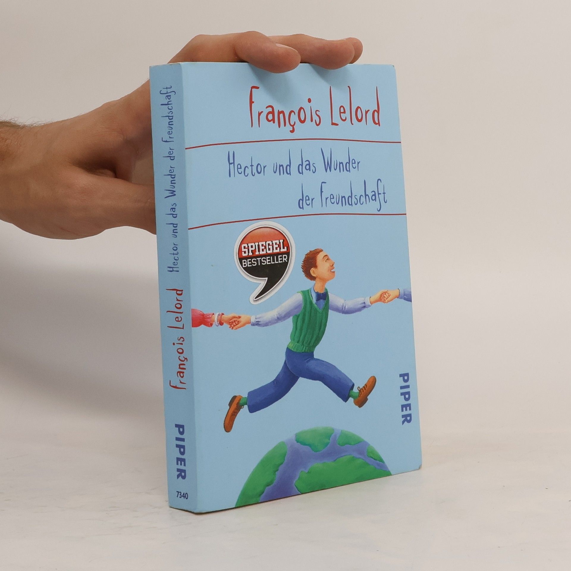 Francois Lelord Hector und das Wunder der Freundschaft