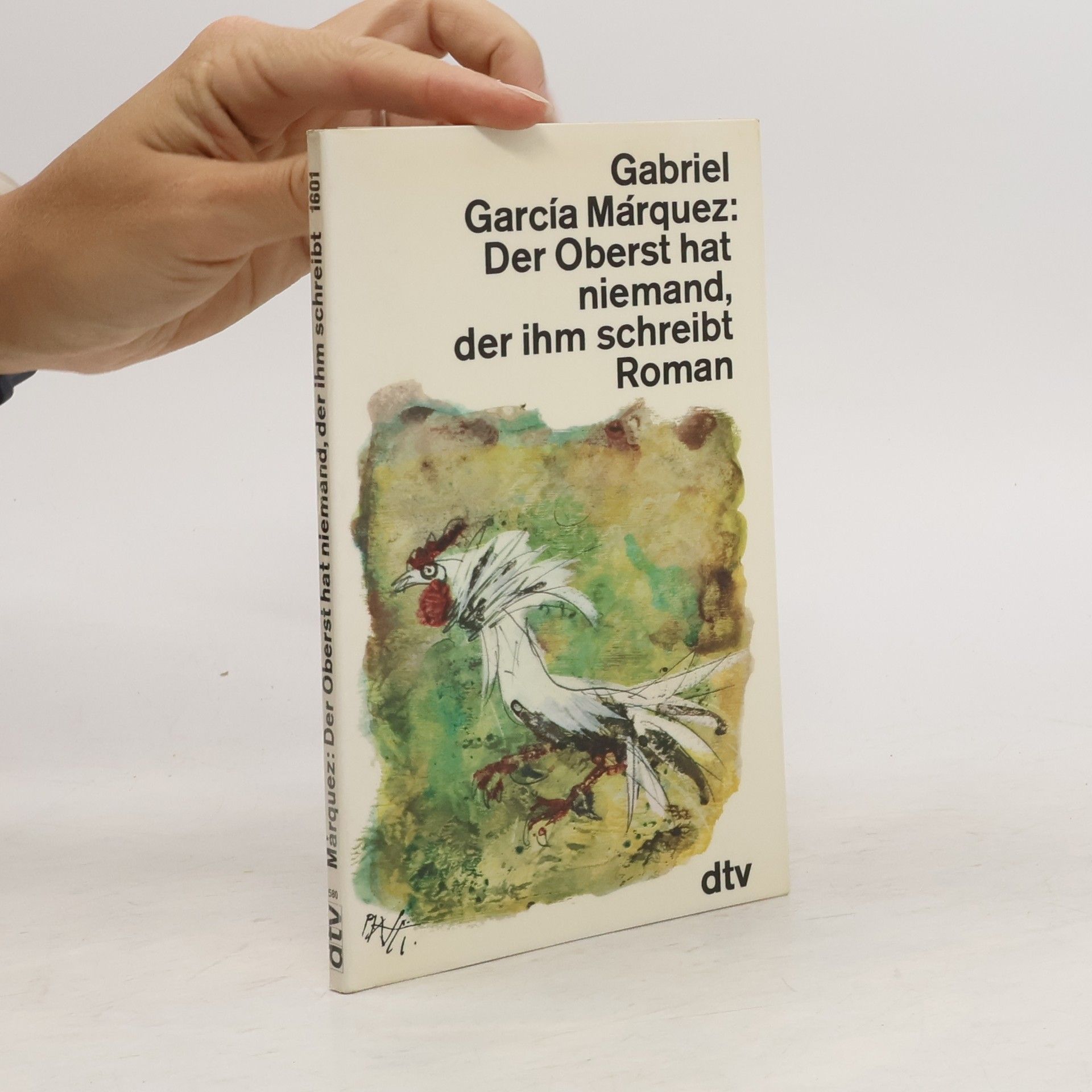 Gabriel García Márquez Der Oberst hat niemand, der ihm schreibt