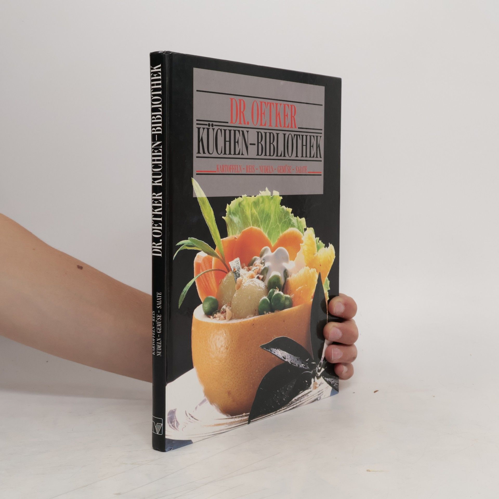 Collectif d'auteurs Dr. Oetker Küchen Bibliothek. Kartoffeln - Reis - Nudeln - Gemüse - Salate