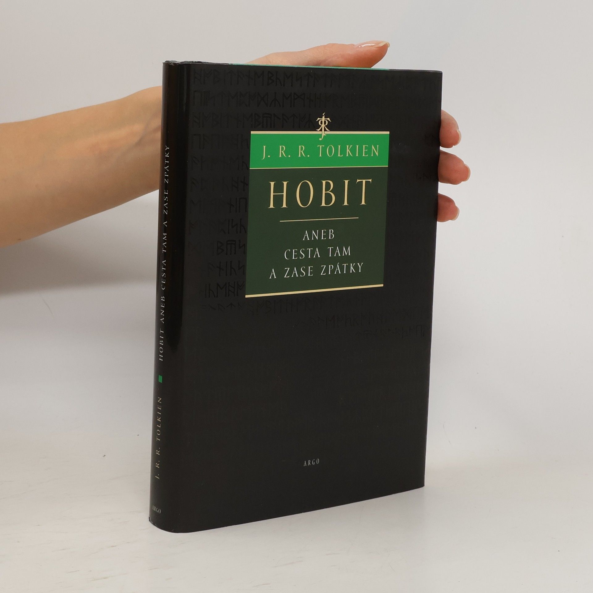 J. R. R. Tolkien Hobit, aneb, Cesta tam a zase zpátky