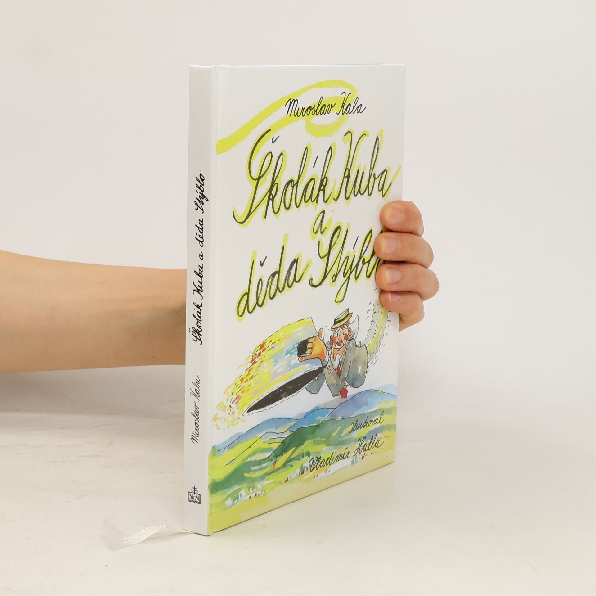 Miroslav Kala Školák Kuba a děda Stýblo