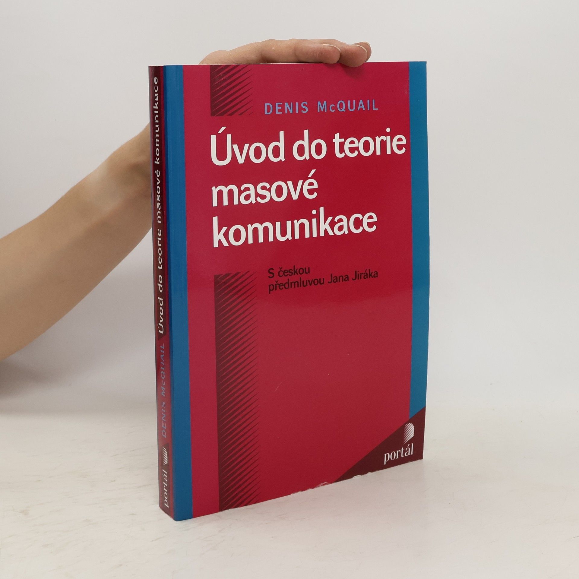 Denis McQuail Úvod do teorie masové komunikace