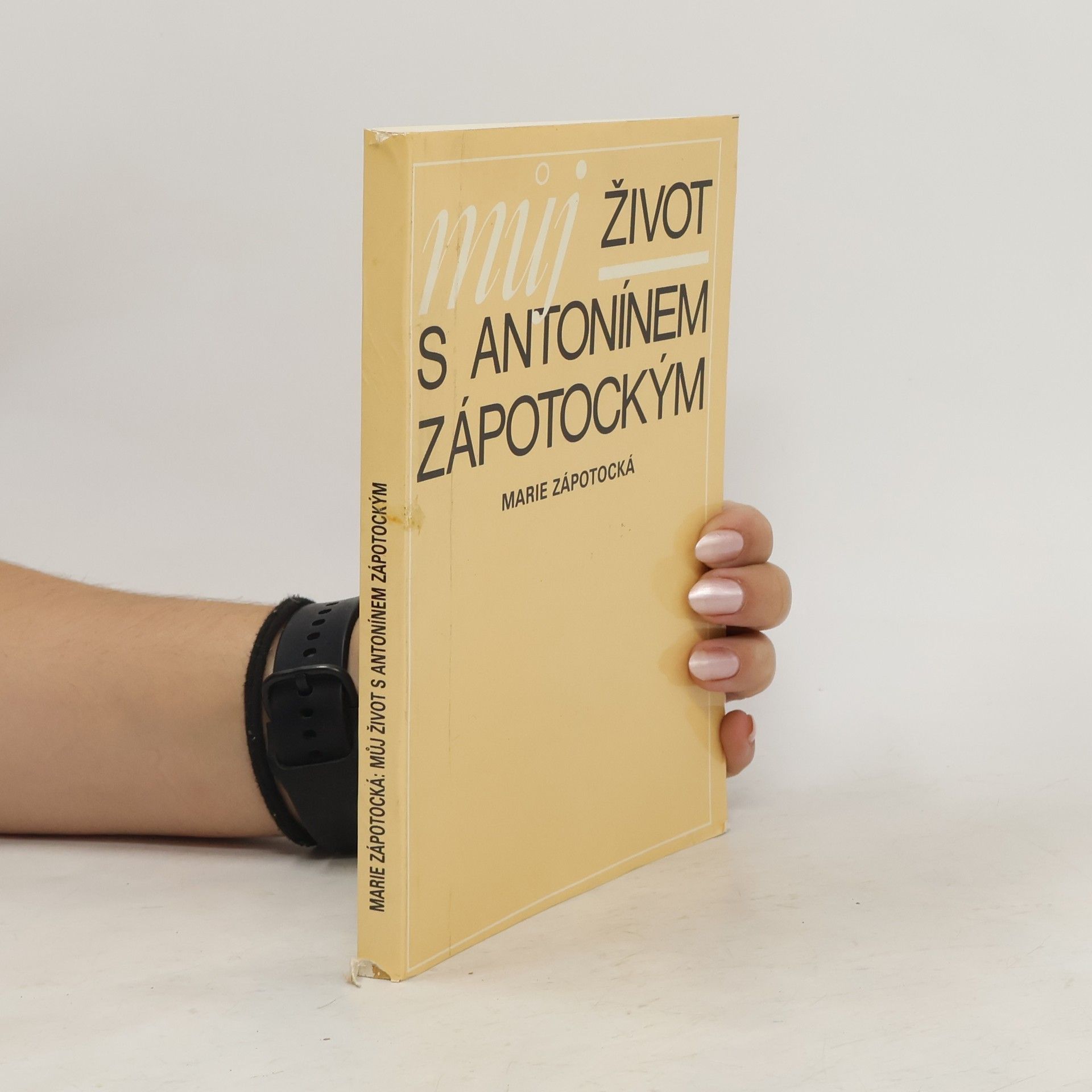 Marie Zápotocká Můj život s Antonínem Zápotockým