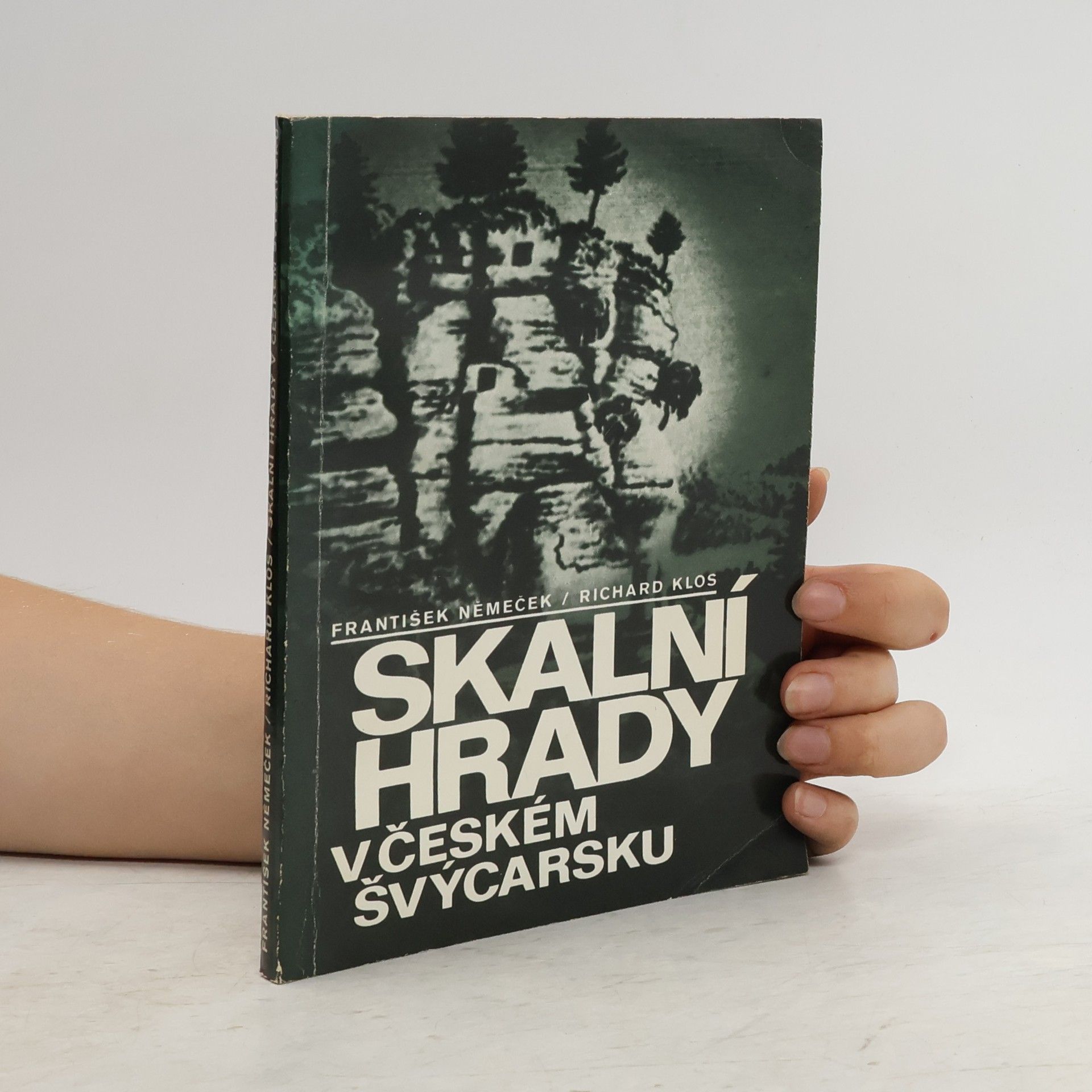 František Němeček Skalní hrady v Českém Švýcarsku