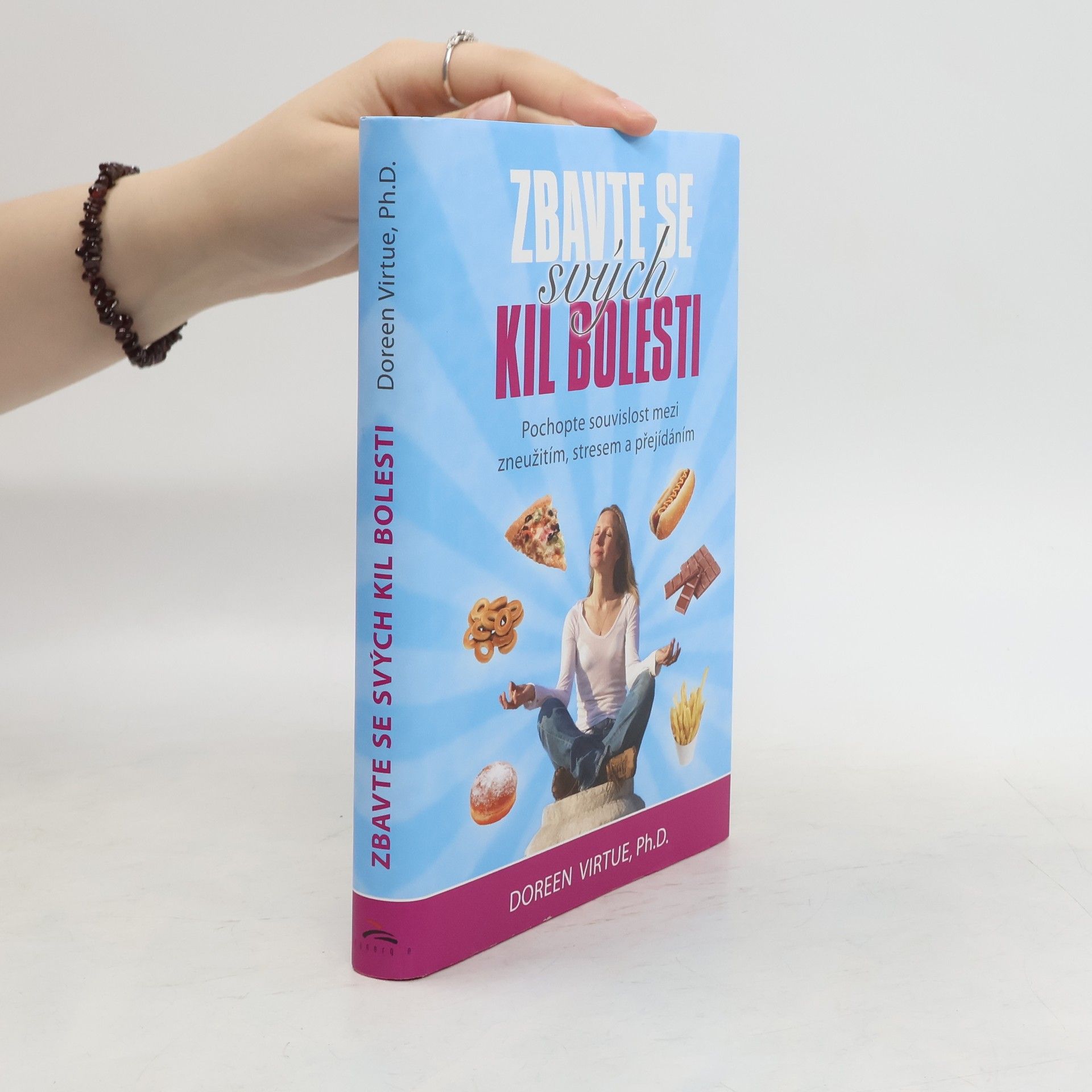 Doreen Virtue Zbavte se svých kil bolesti