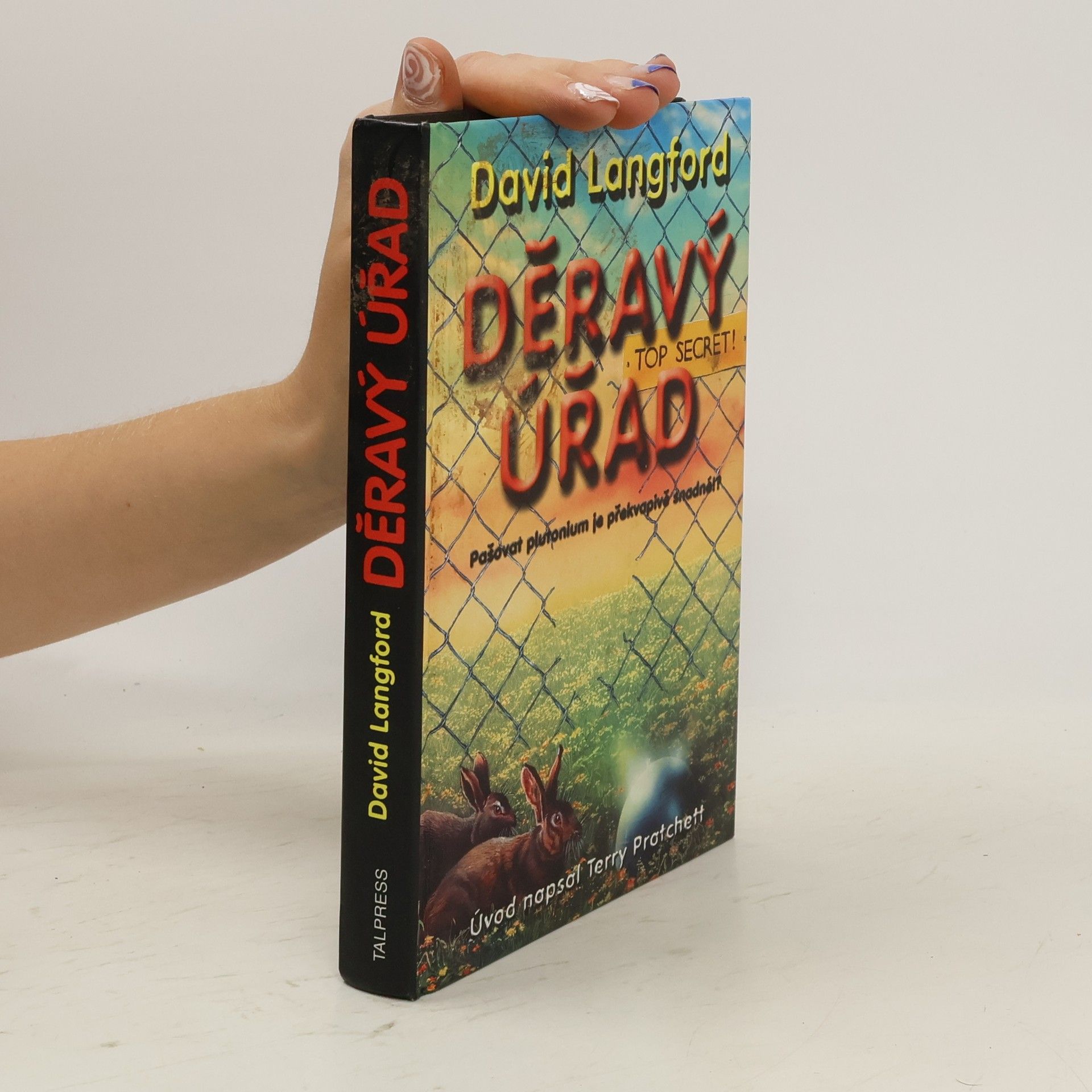 David Langford Děravý úřad: Jak neukrást atomovou bombu