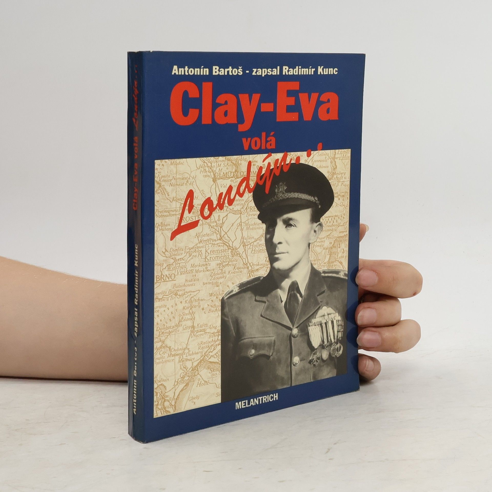 Radimír Kunc Clay-Eva volá Londýn...