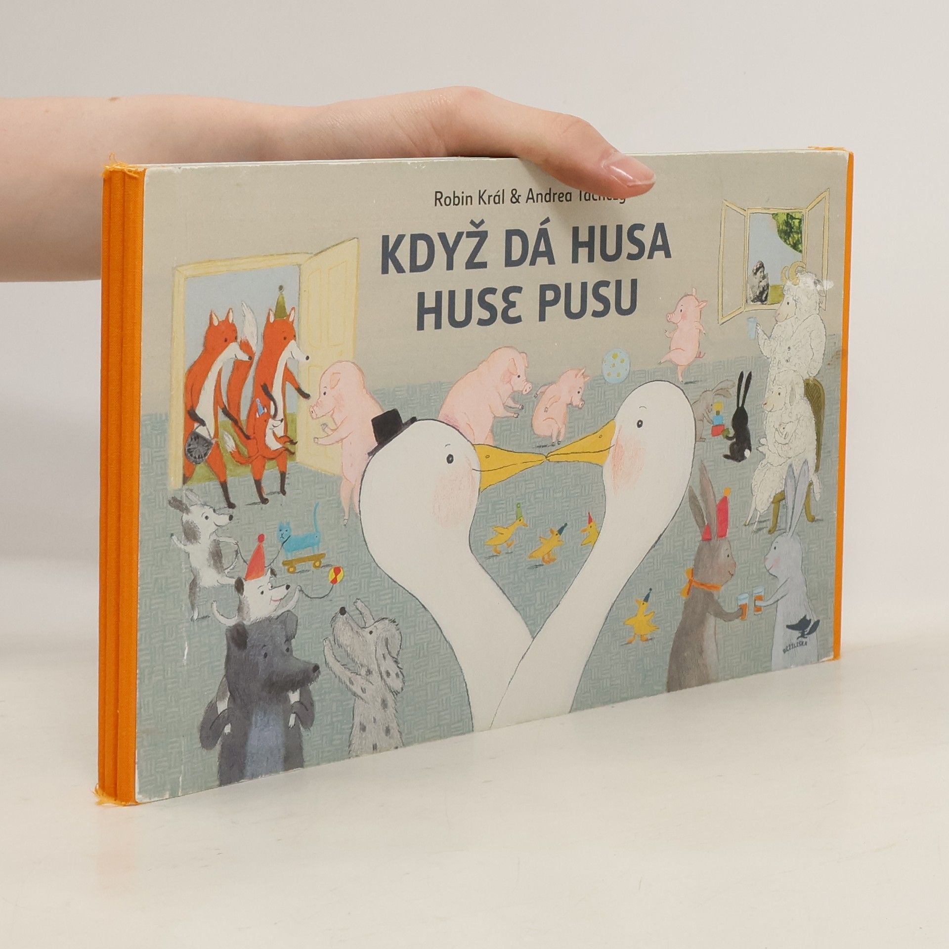 Robin Král Když dá husa huse pusu