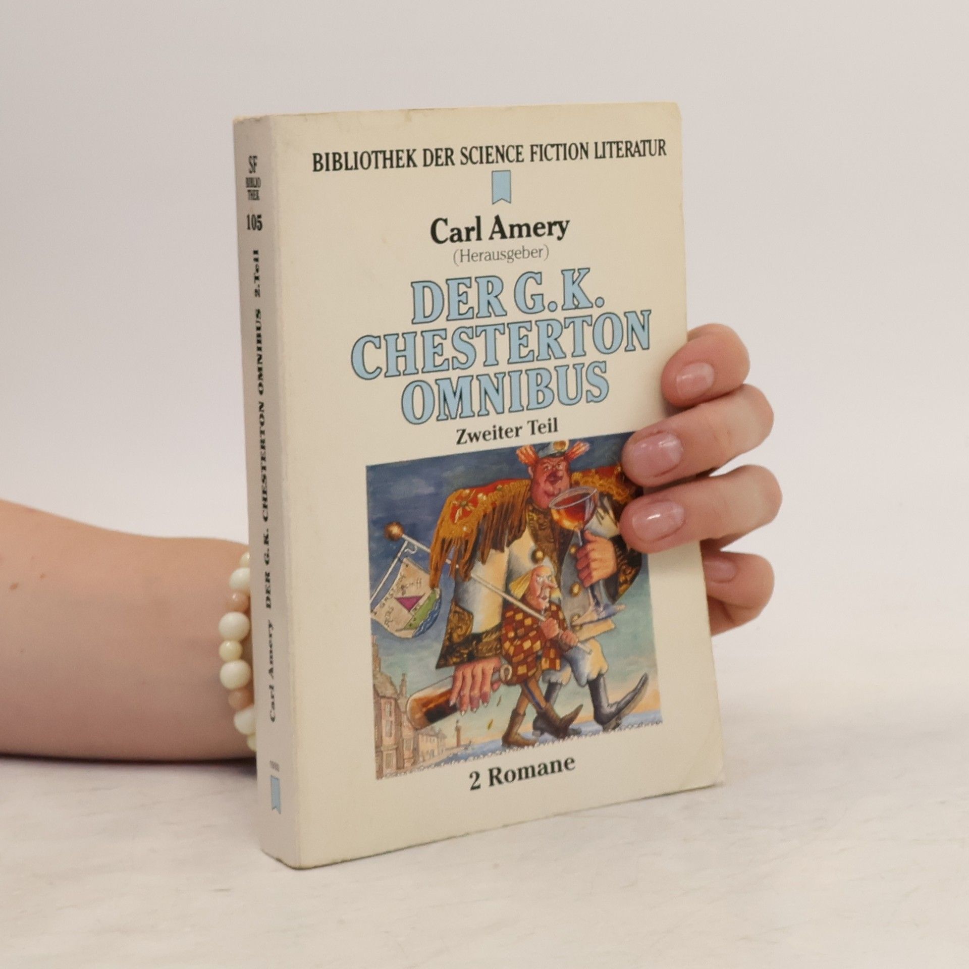 G. K. Chesterton Der G. K. Chesterton Omnibus. Bd.2. Das fliegende Wirtshaus; Don Quijotes Wiederkehr. Zwei Romane in 1 Bd.