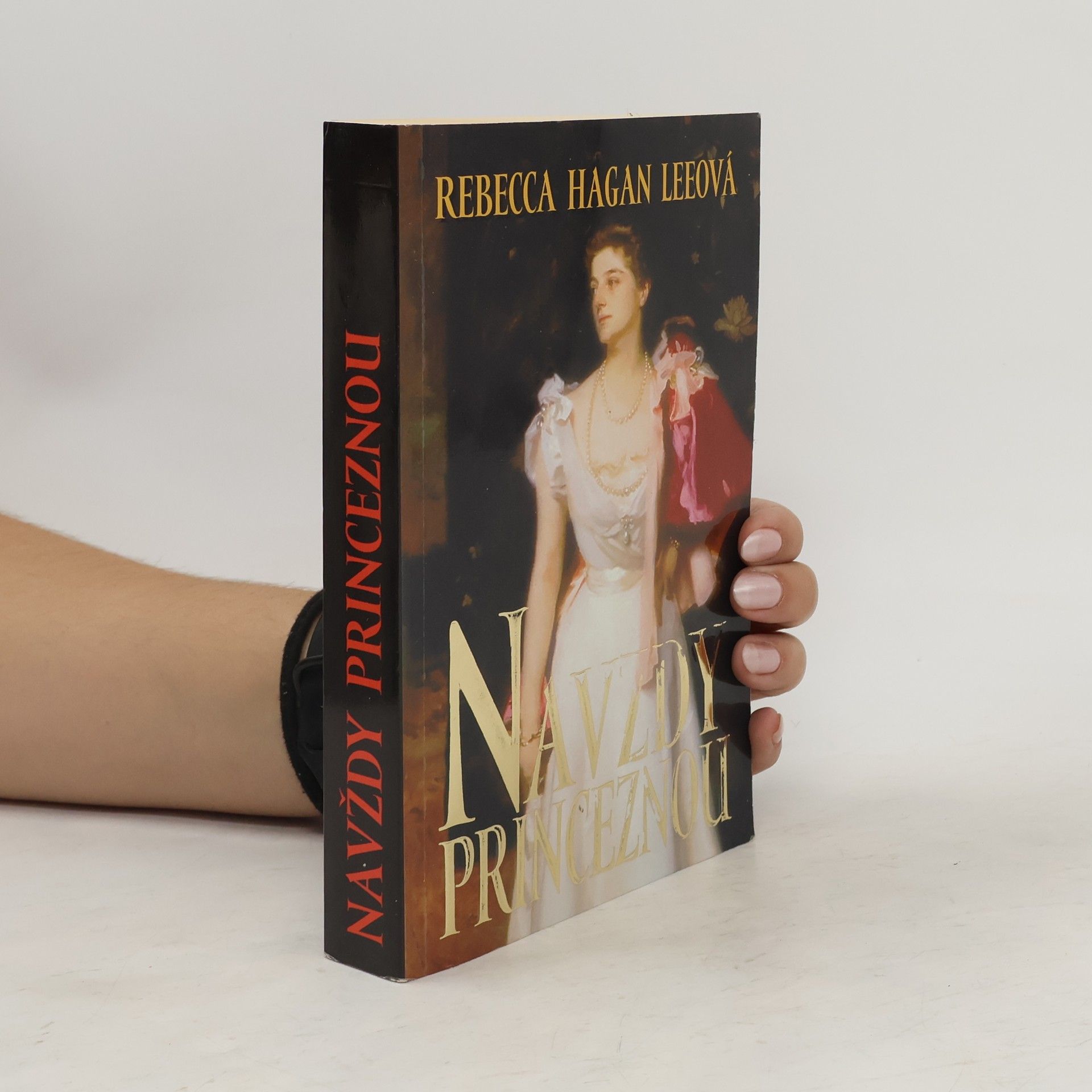 Rebecca Hagan Lee Navždy princeznou