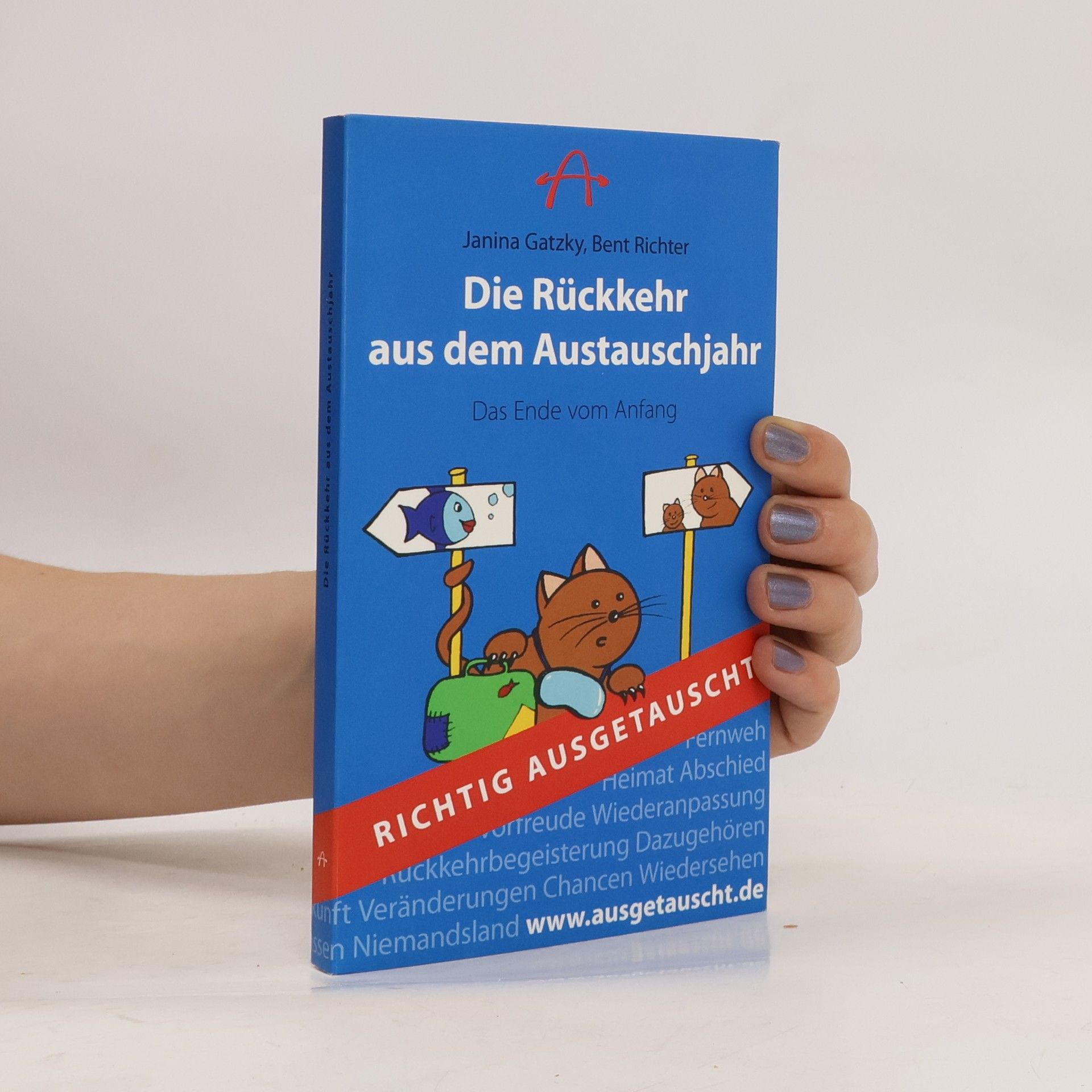 Janina Gatzky Die Rückkehr aus dem Austauschjahr