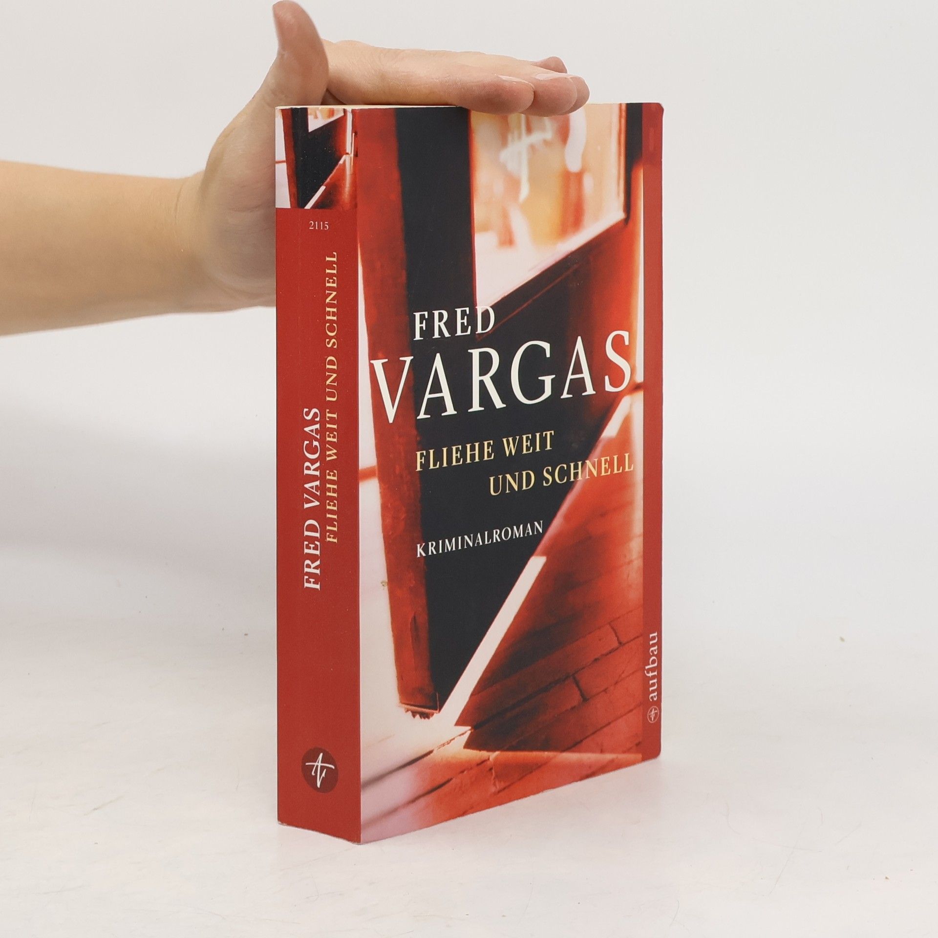 Fred Vargas Fliehe weit und schnell