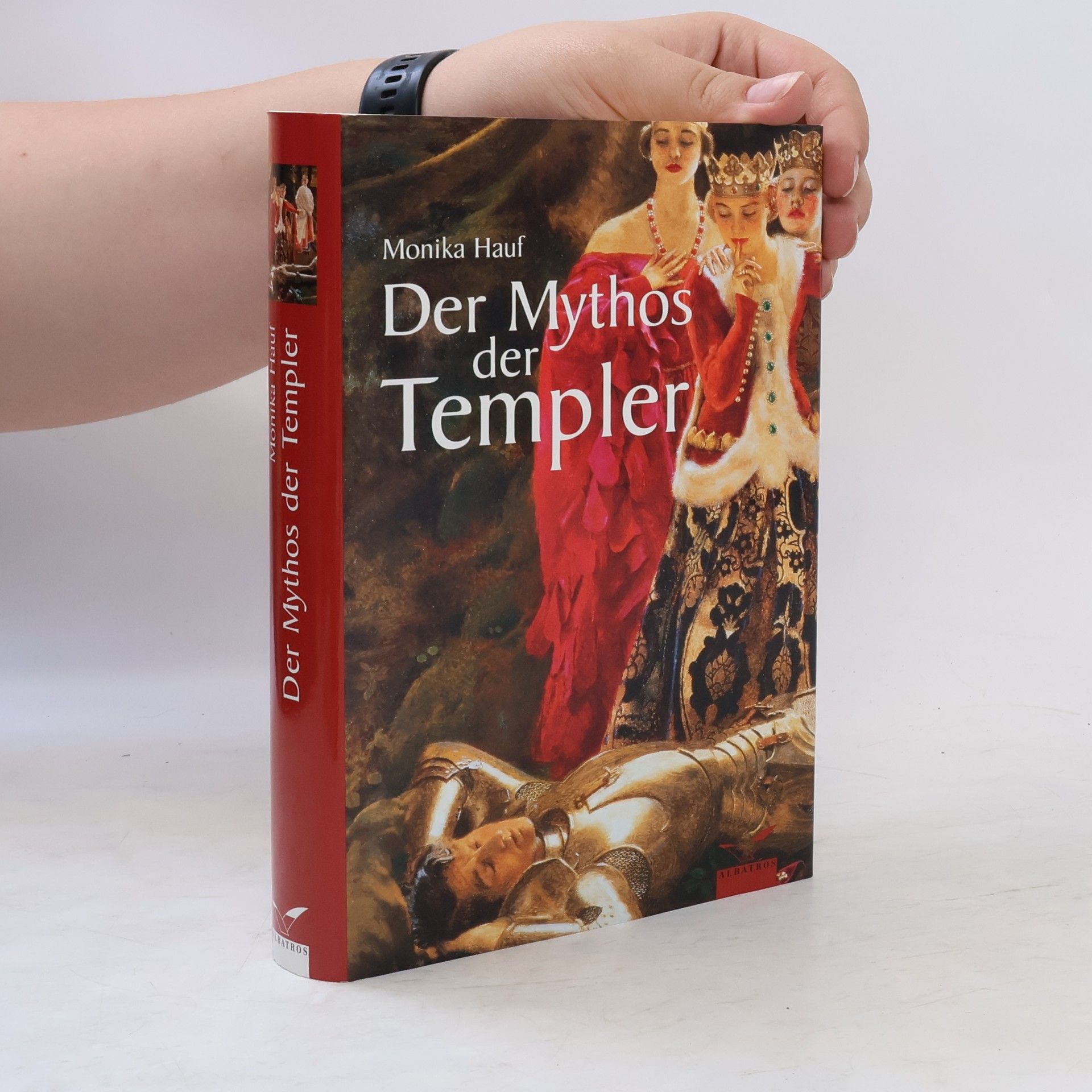 Monika Hauf Der Mythos der Templer