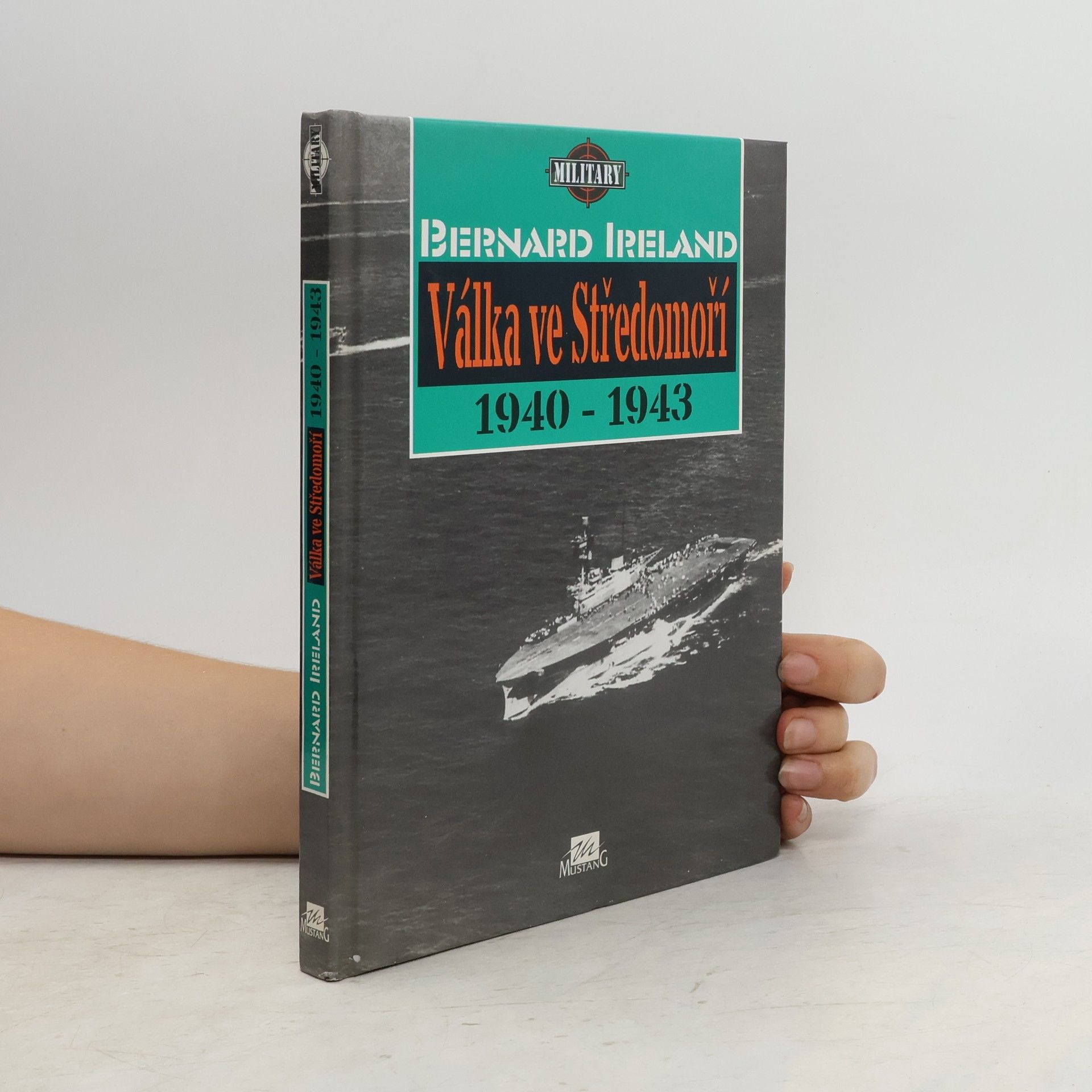 Bernard Ireland Válka ve Středomoří